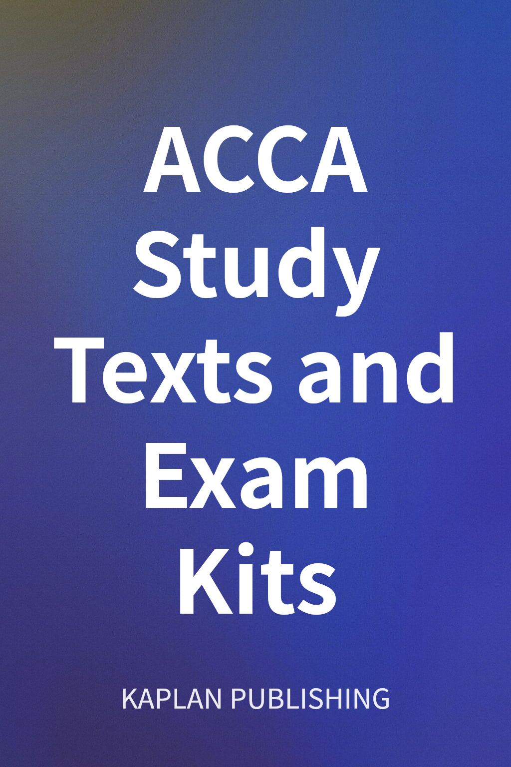 ACCA Study Texts and Exam Kits cover