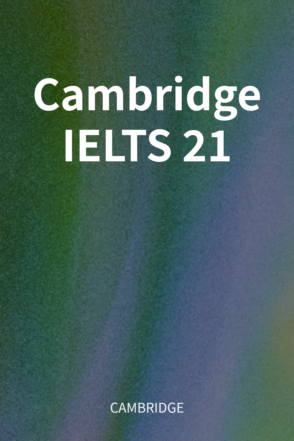 Cambridge IELTS 21 cover
