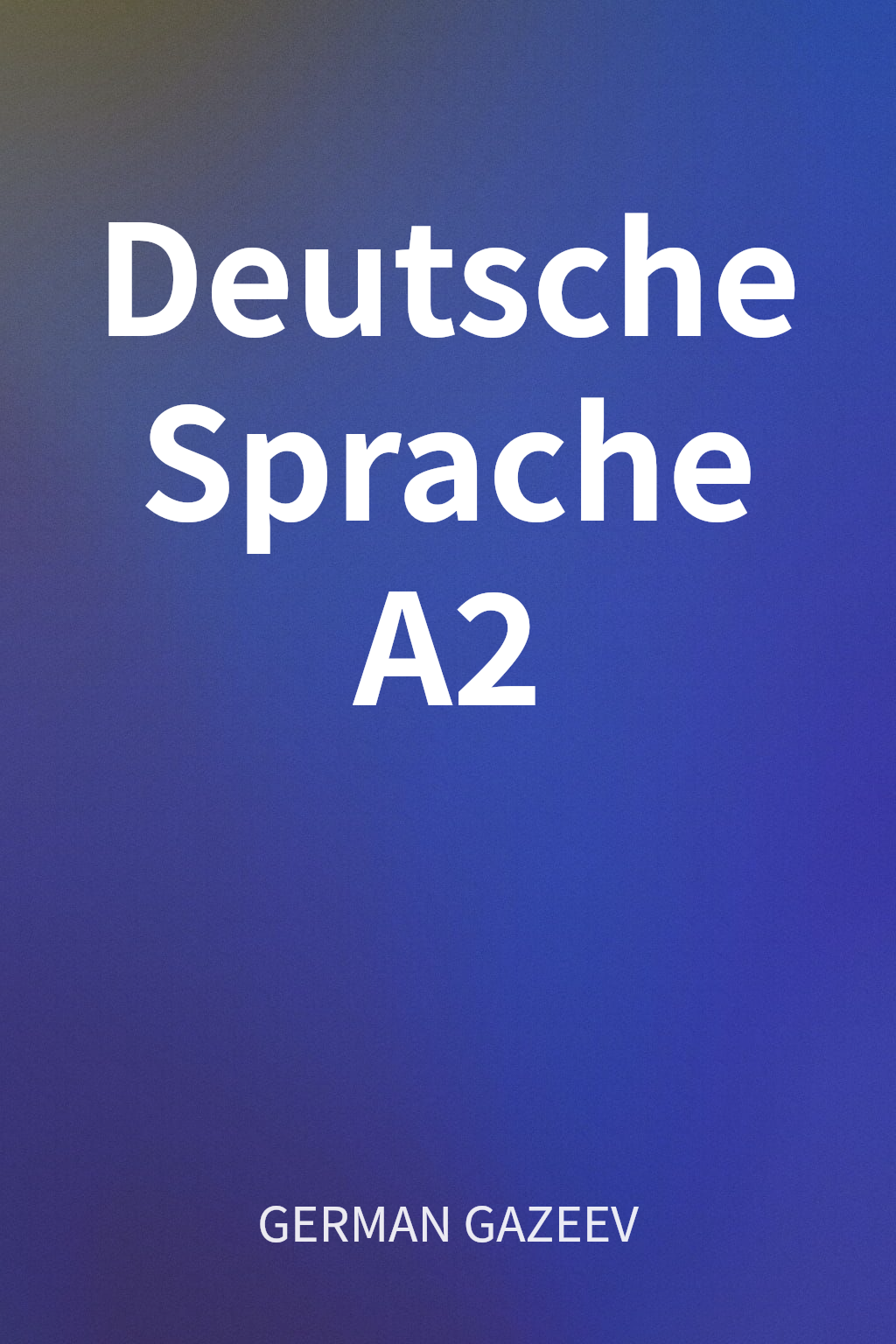 Deutsche Sprache A2 cover