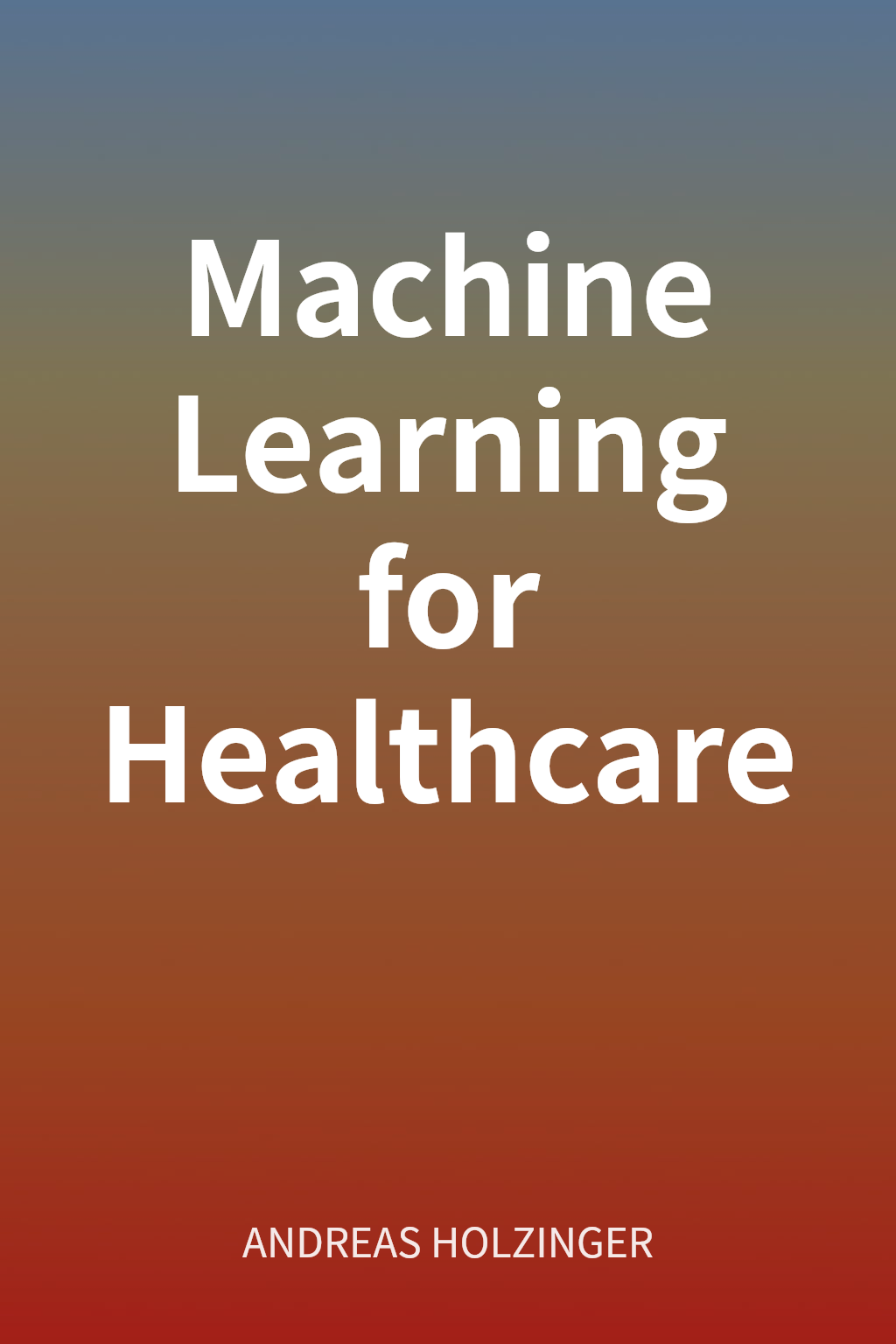 Machine Learning for Healthcare cover