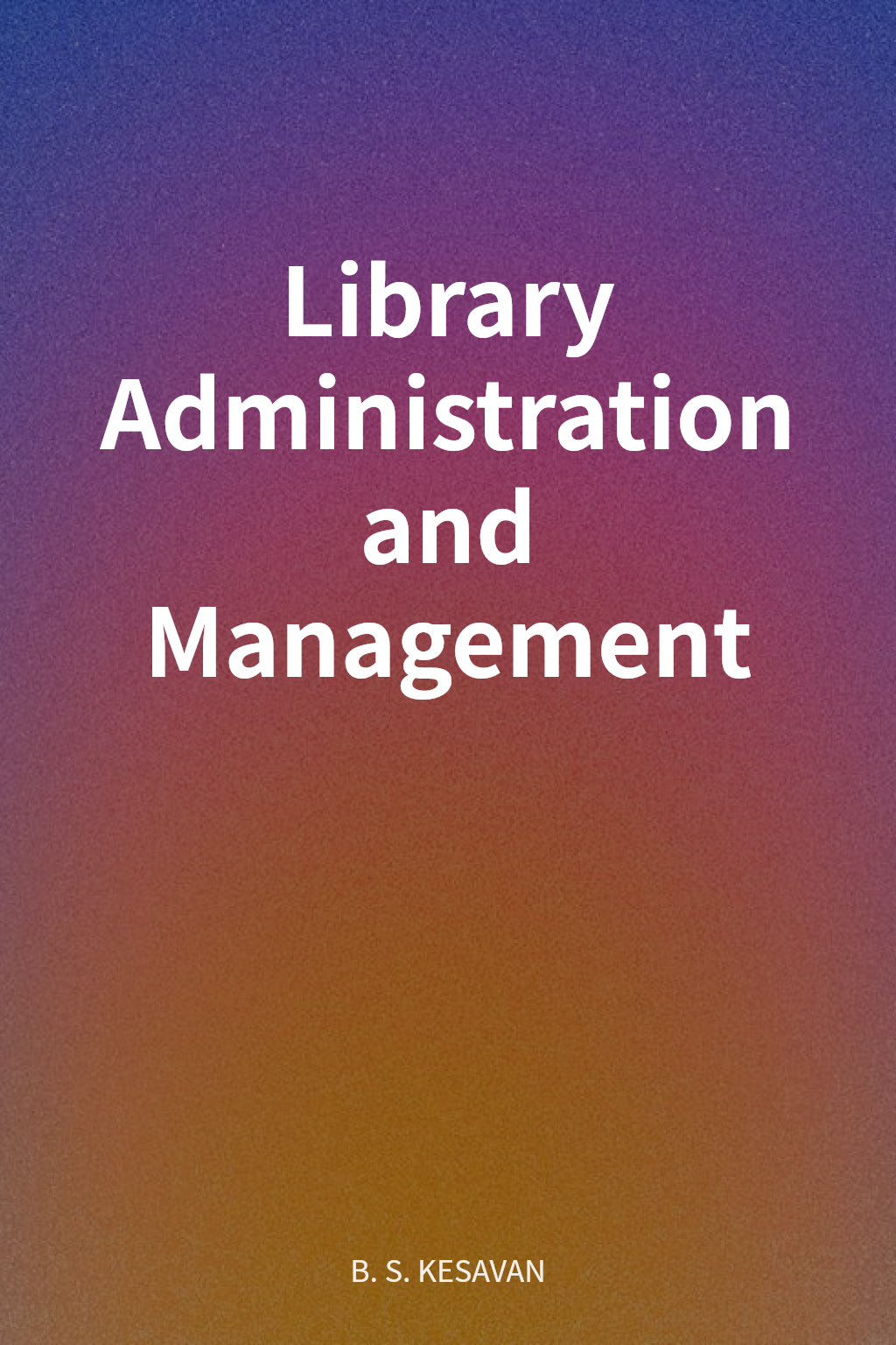 Library Administration and Management cover
