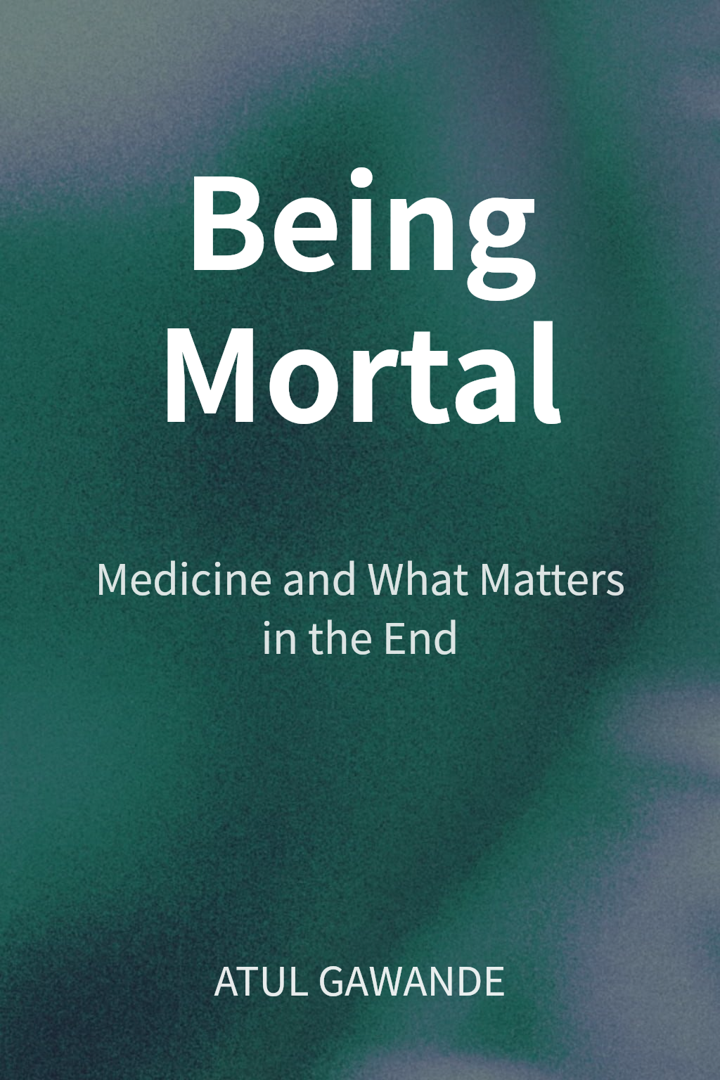 Being Mortal cover