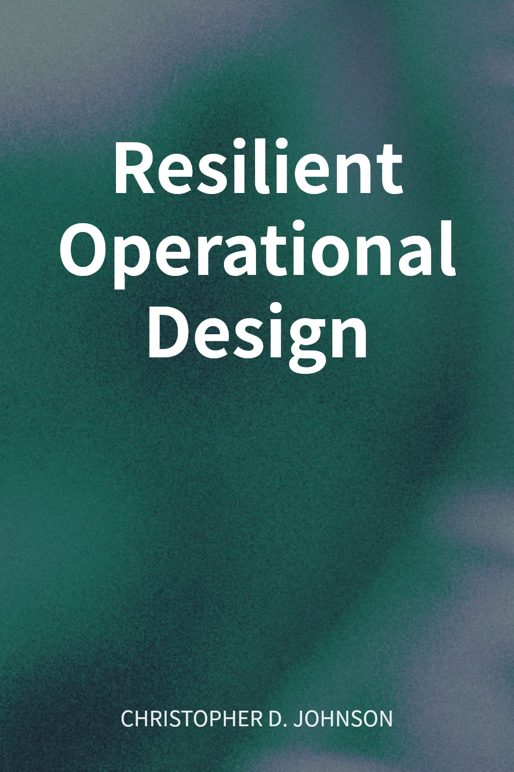 Resilient Operational Design cover
