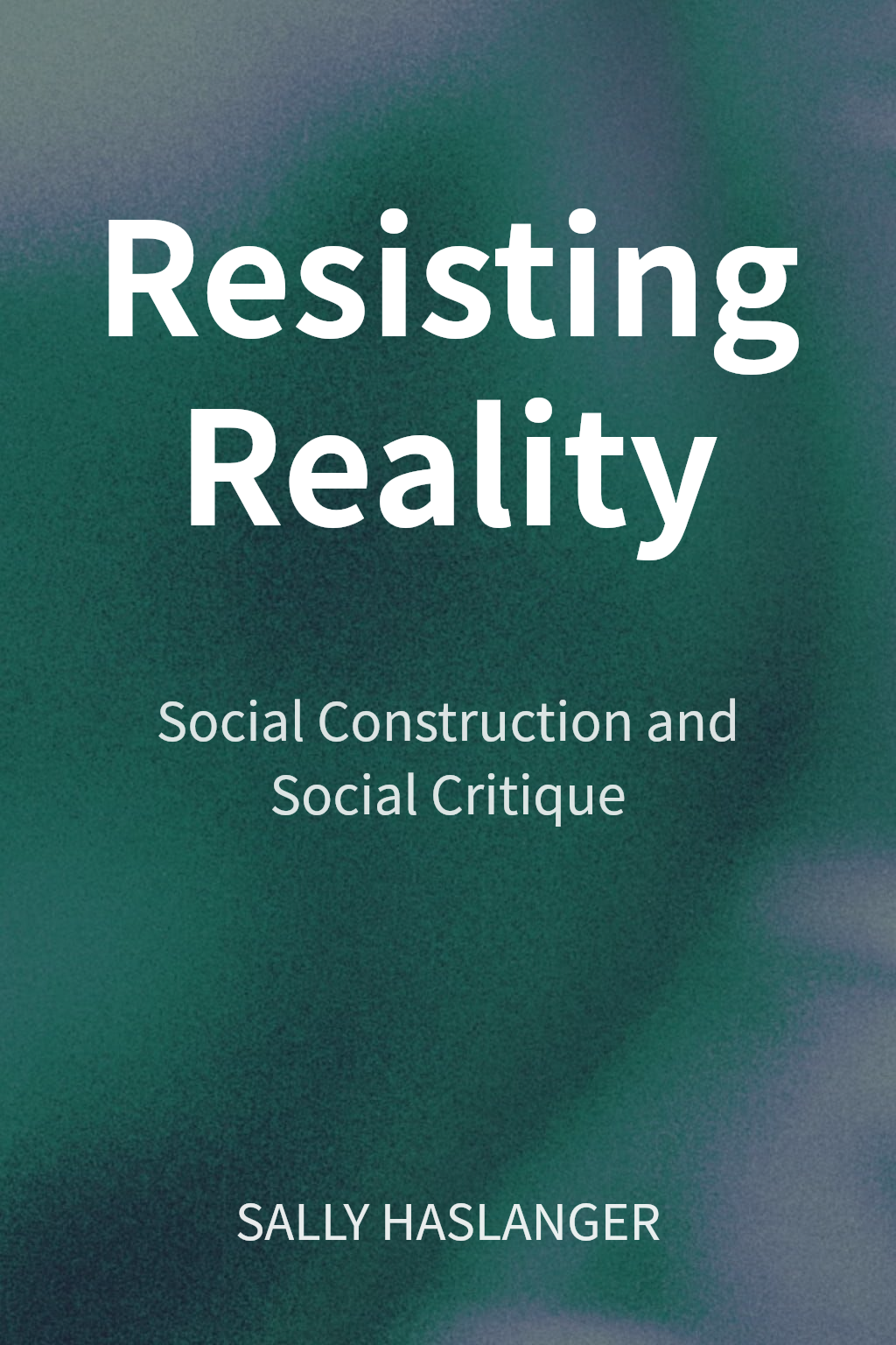 Resisting Reality cover
