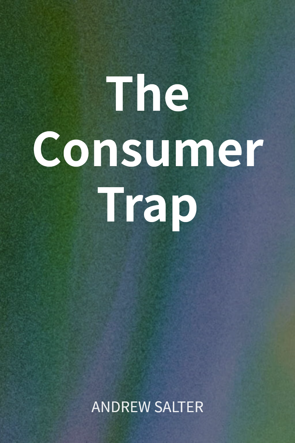 The Consumer Trap cover