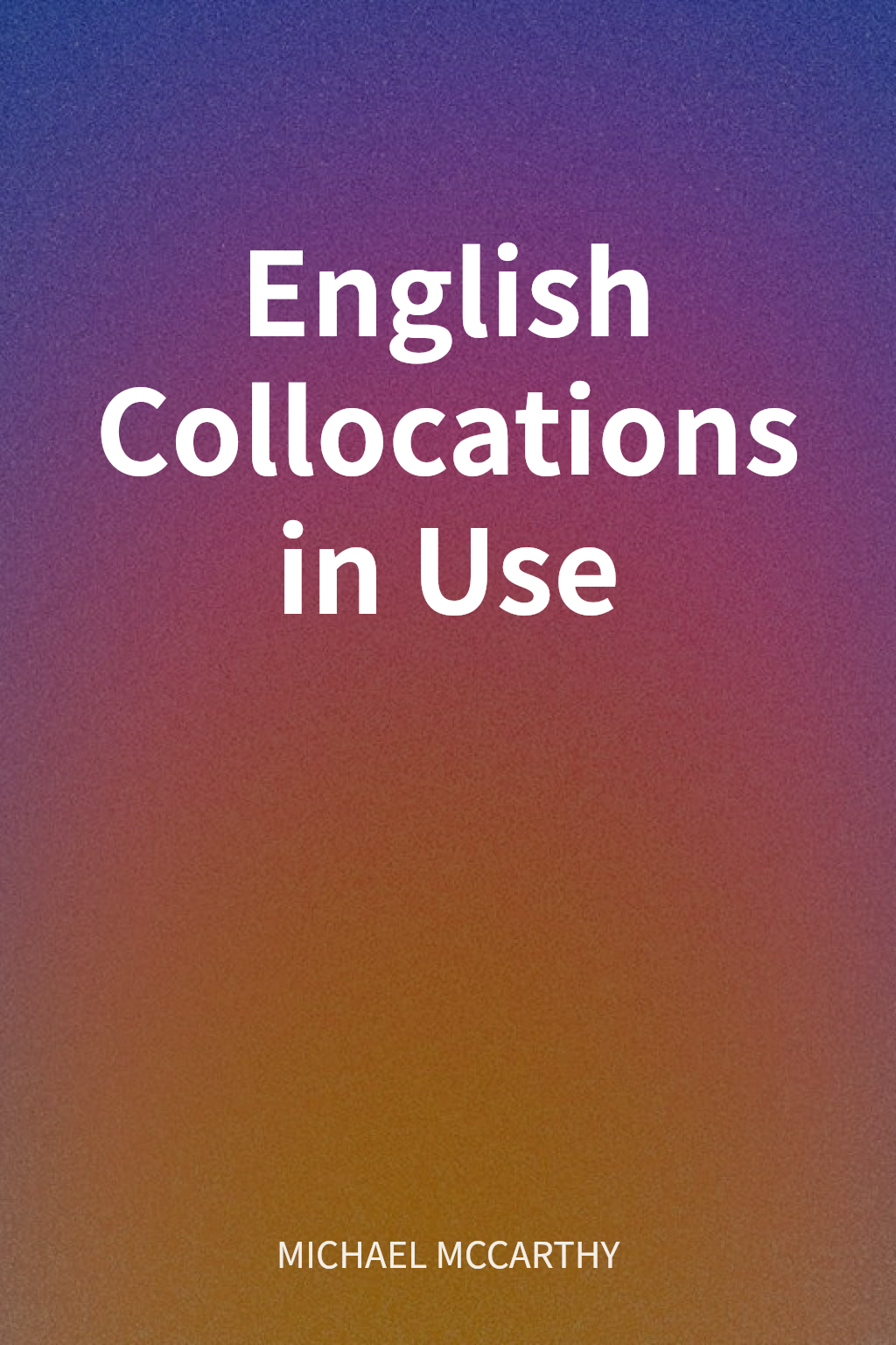 English Collocations in Use cover