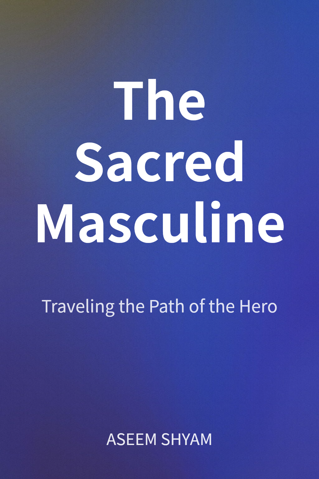 The Sacred Masculine cover