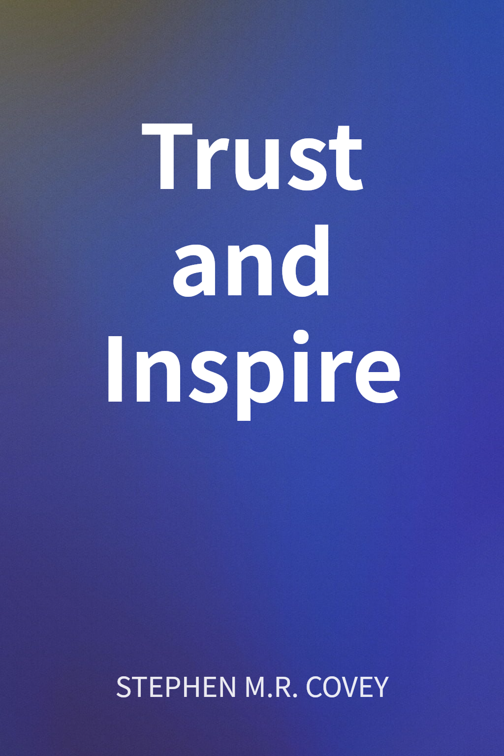 Trust and Inspire cover