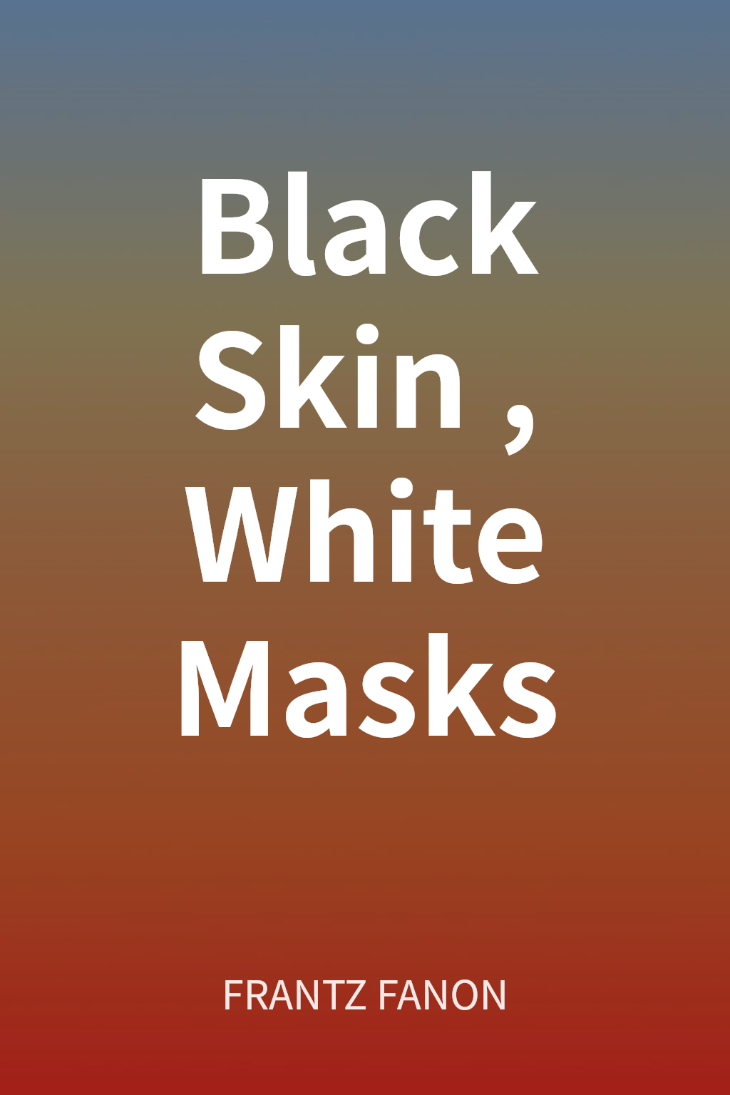 Black Skin, White Masks cover