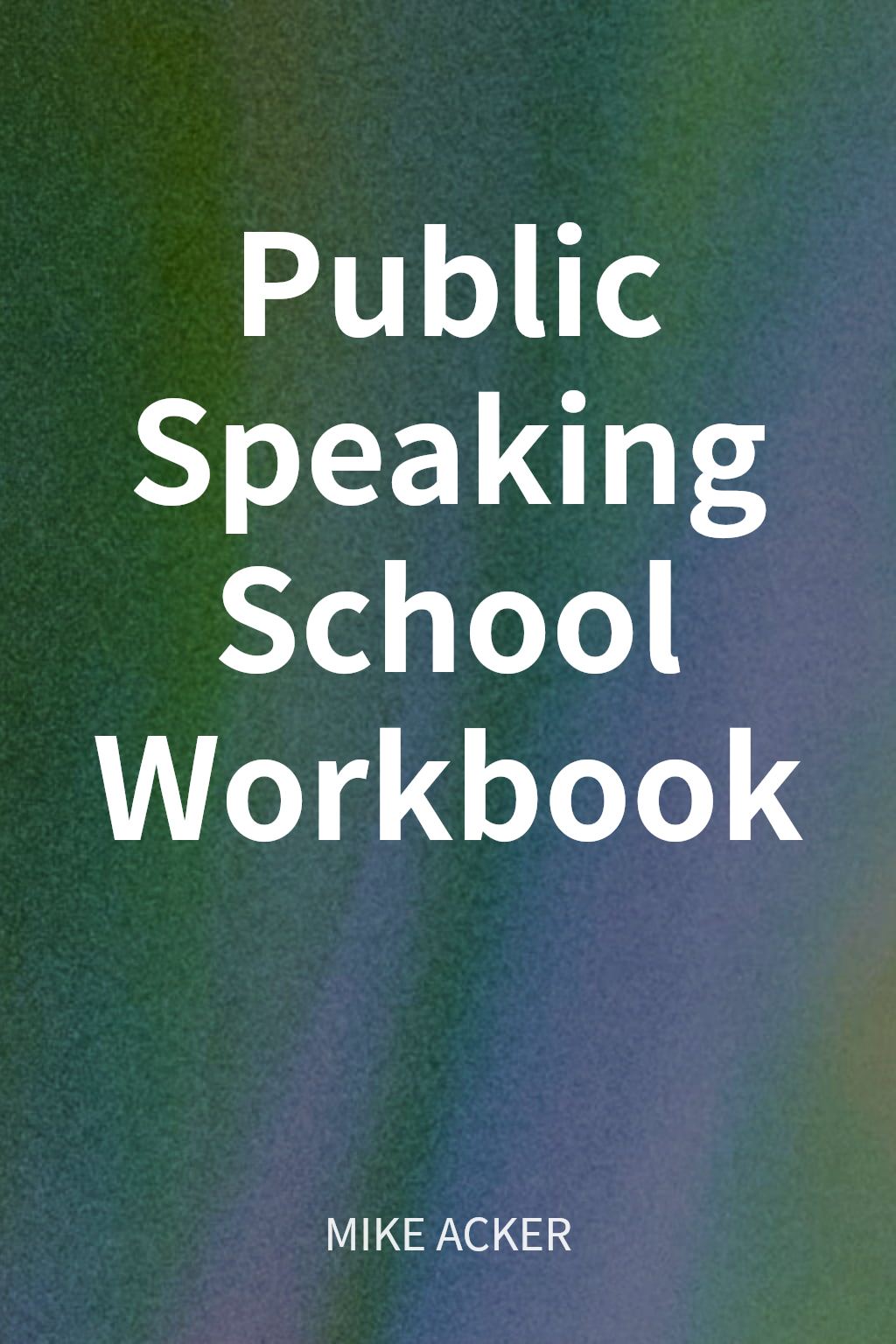Public Speaking School Workbook cover