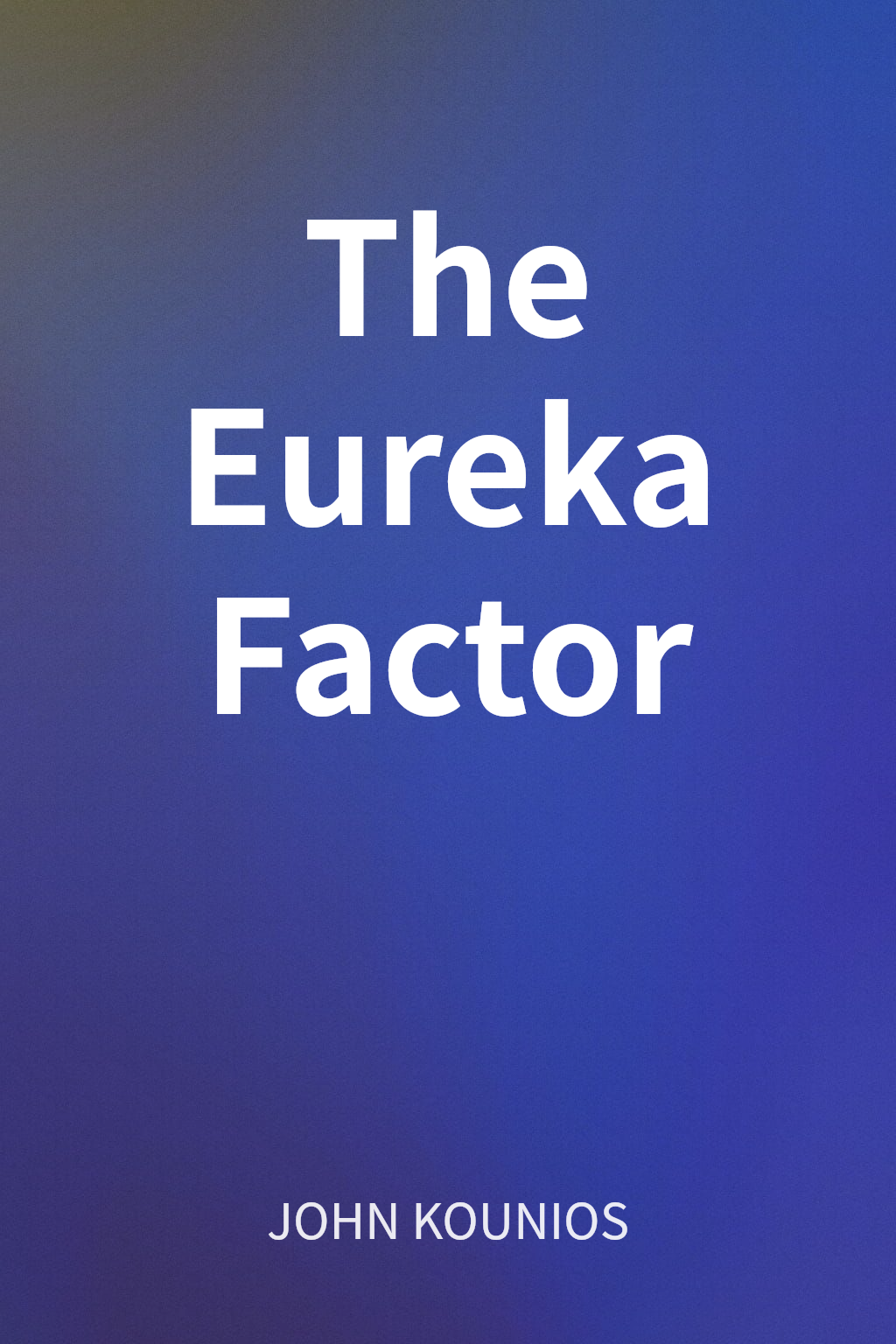 The Eureka Factor cover