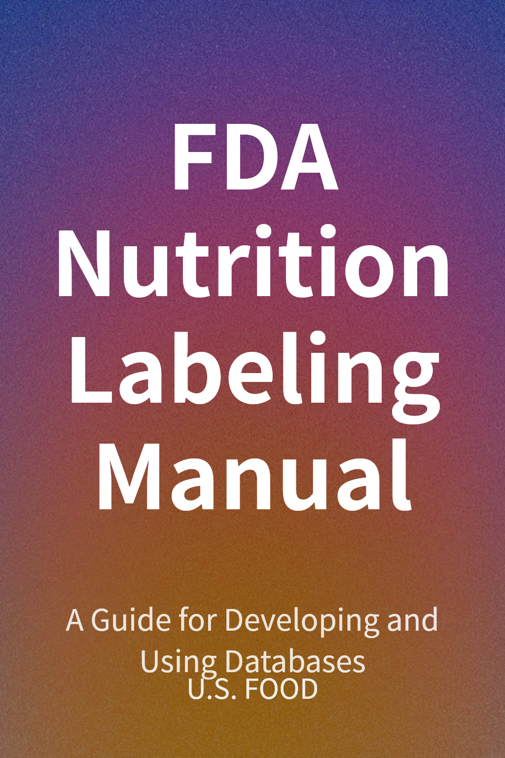 FDA Nutrition Labeling Manual cover