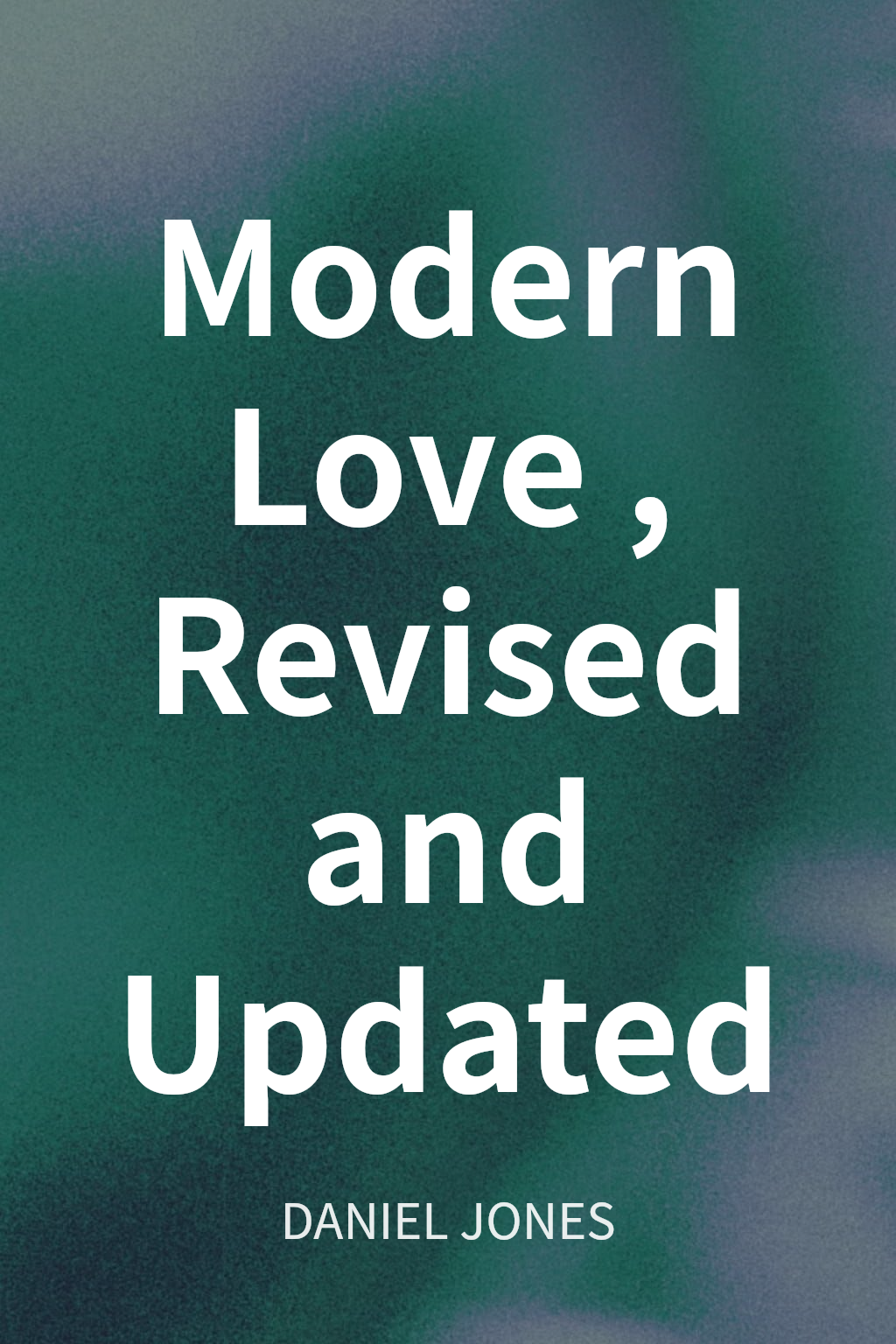 Modern Love, Revised and Updated cover