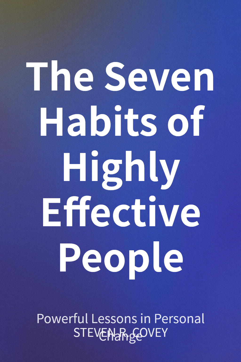 The Seven Habits of Highly Effective People cover