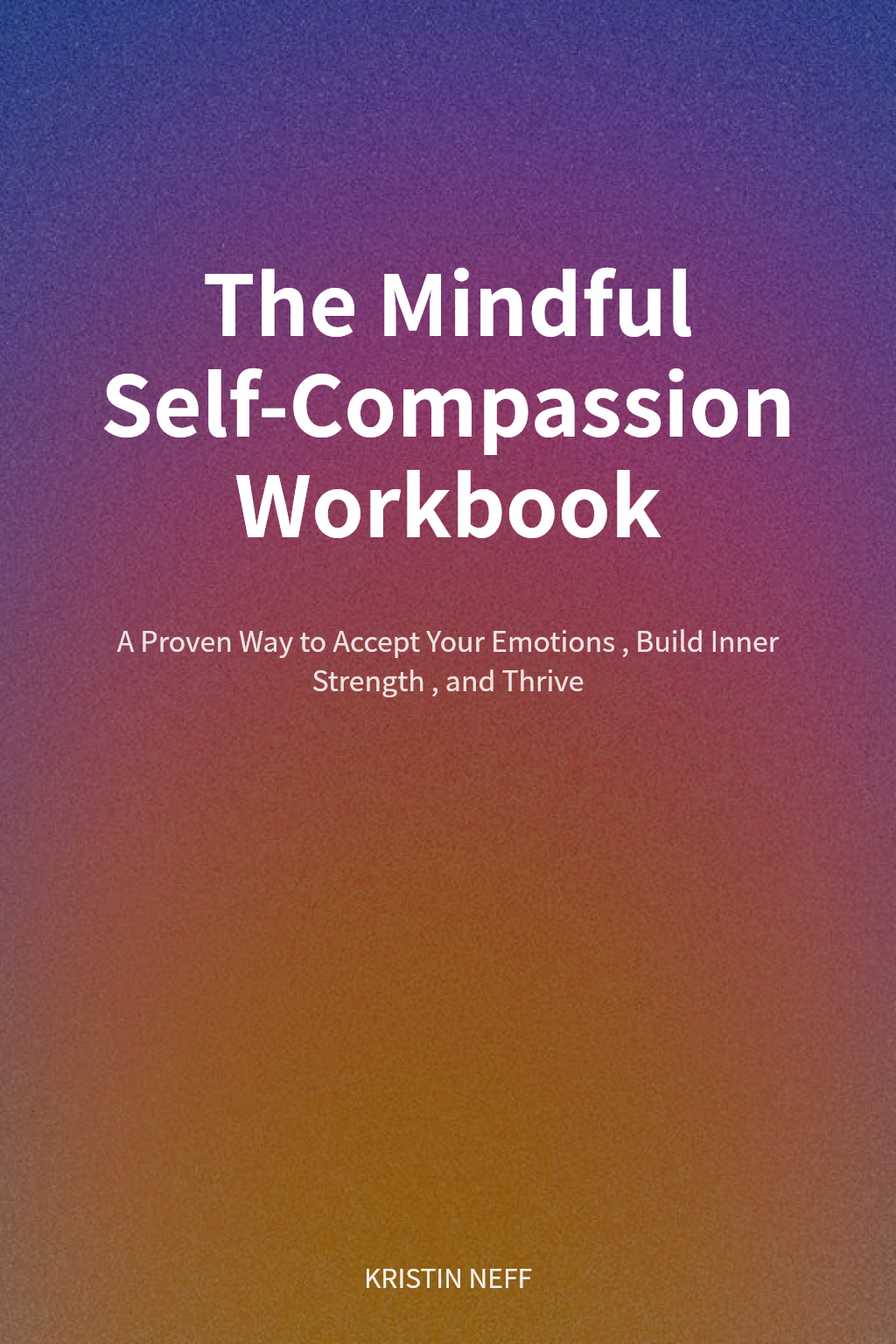 The Mindful Self-Compassion Workbook cover