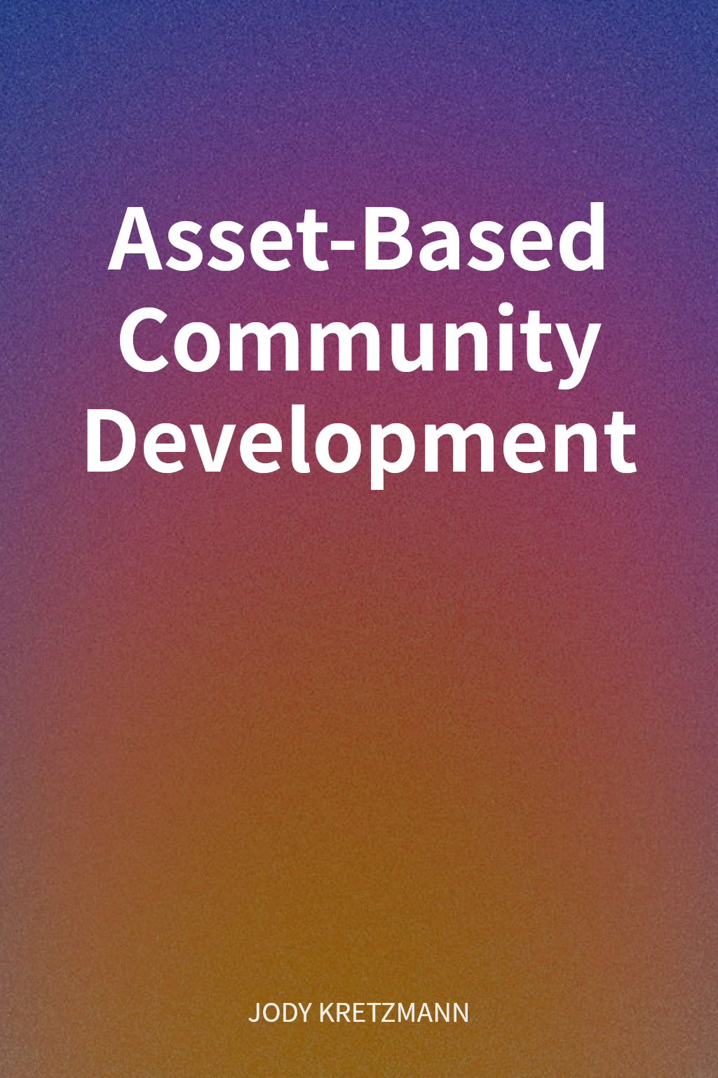 Asset-Based Community Development cover