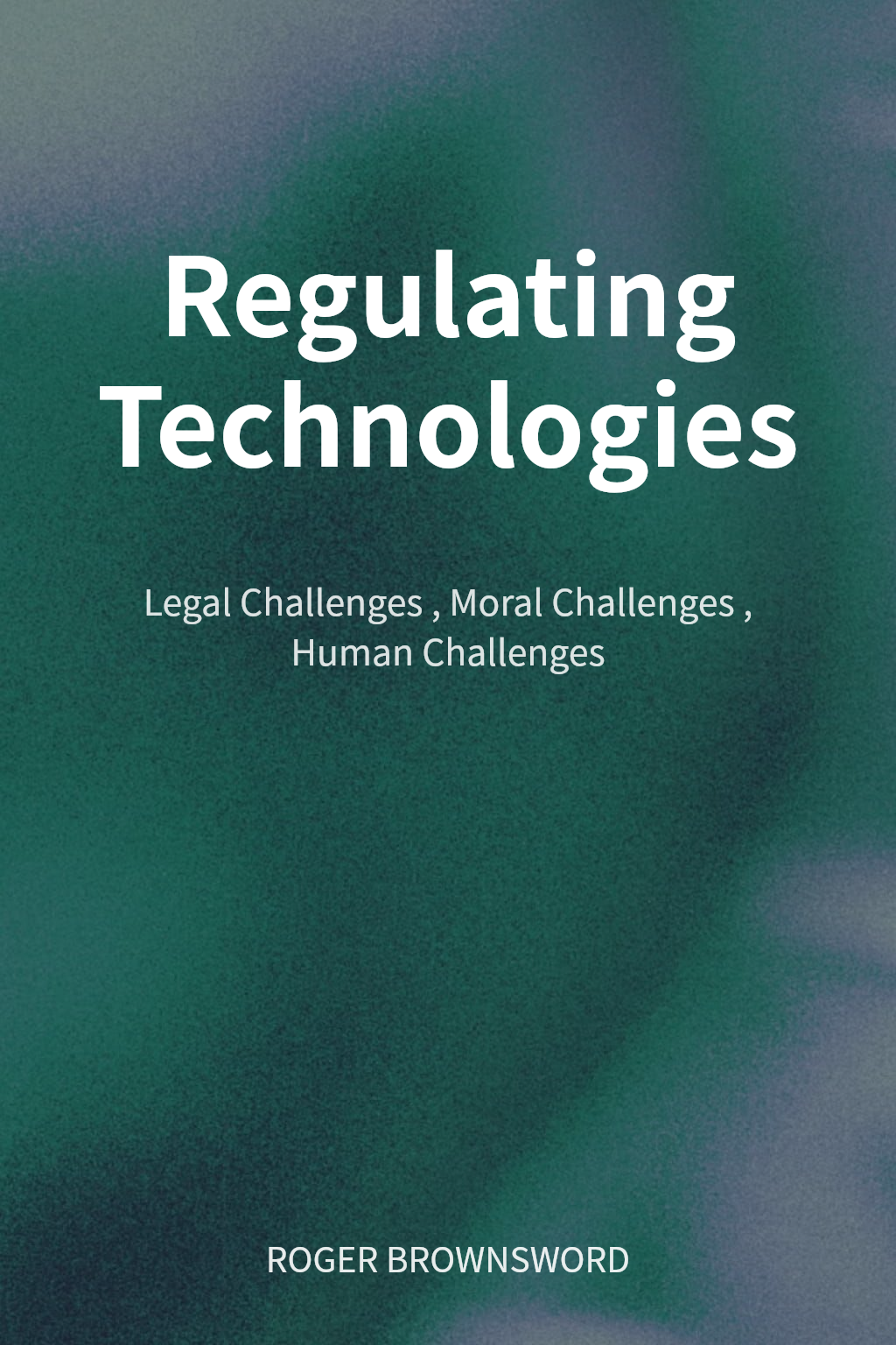 Regulating Technologies cover