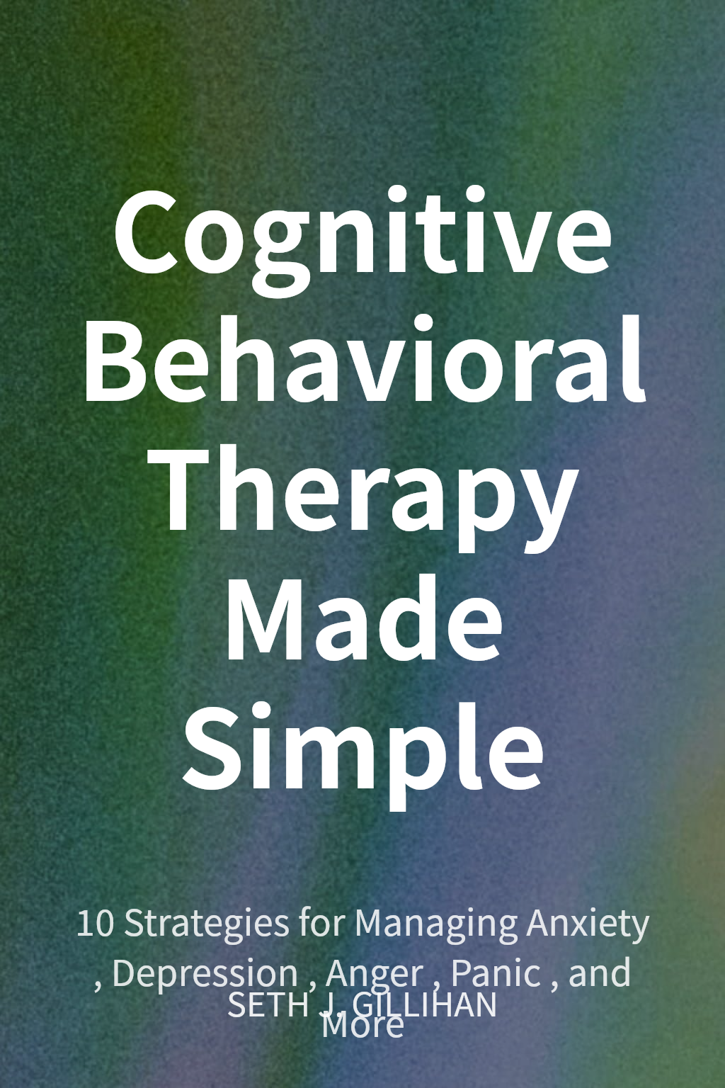 Cognitive Behavioral Therapy Made Simple cover