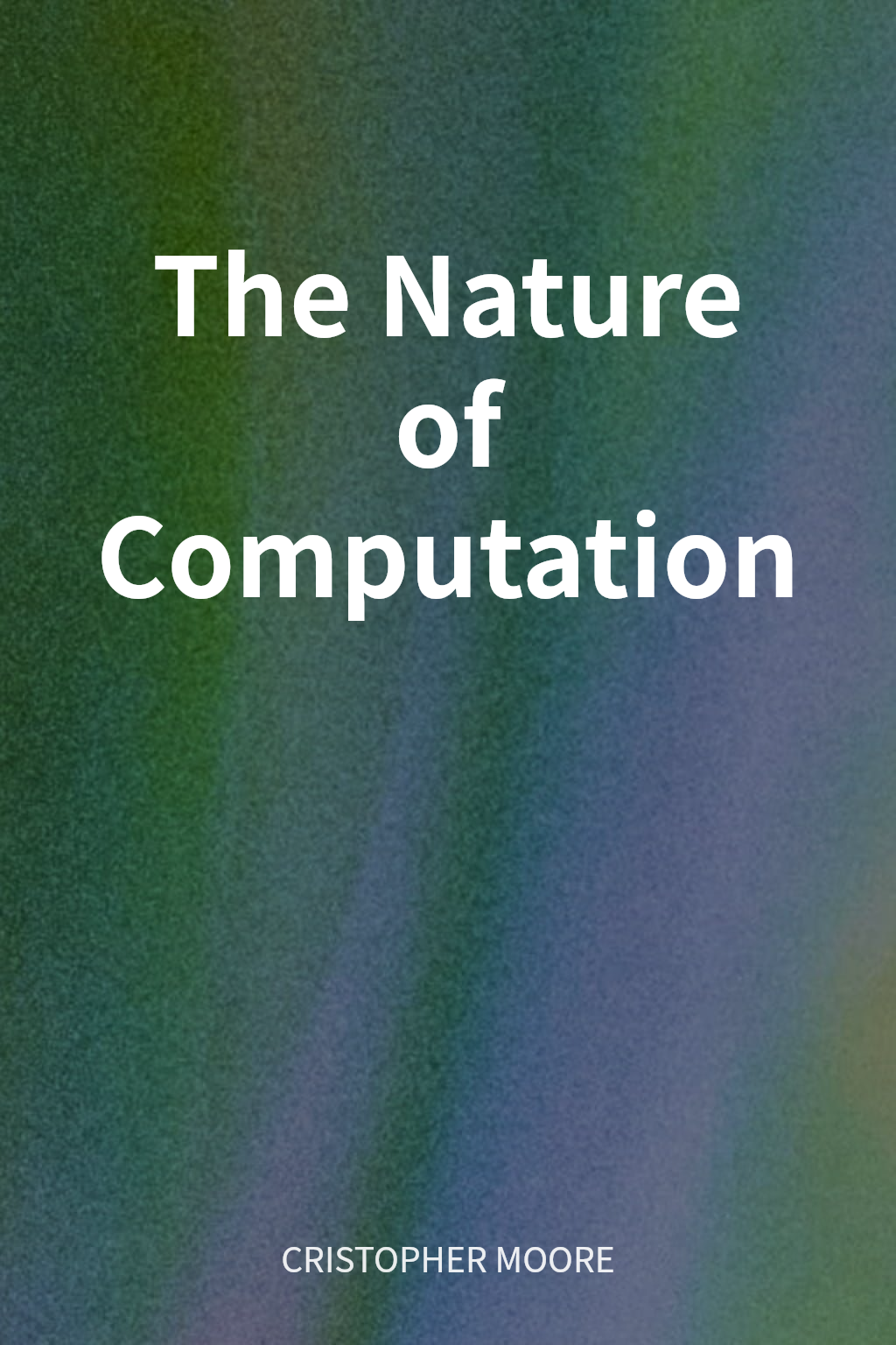 The Nature of Computation cover