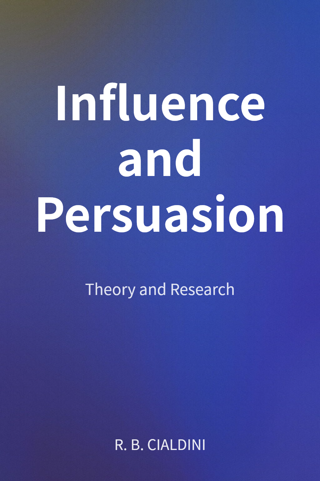 Influence and Persuasion cover