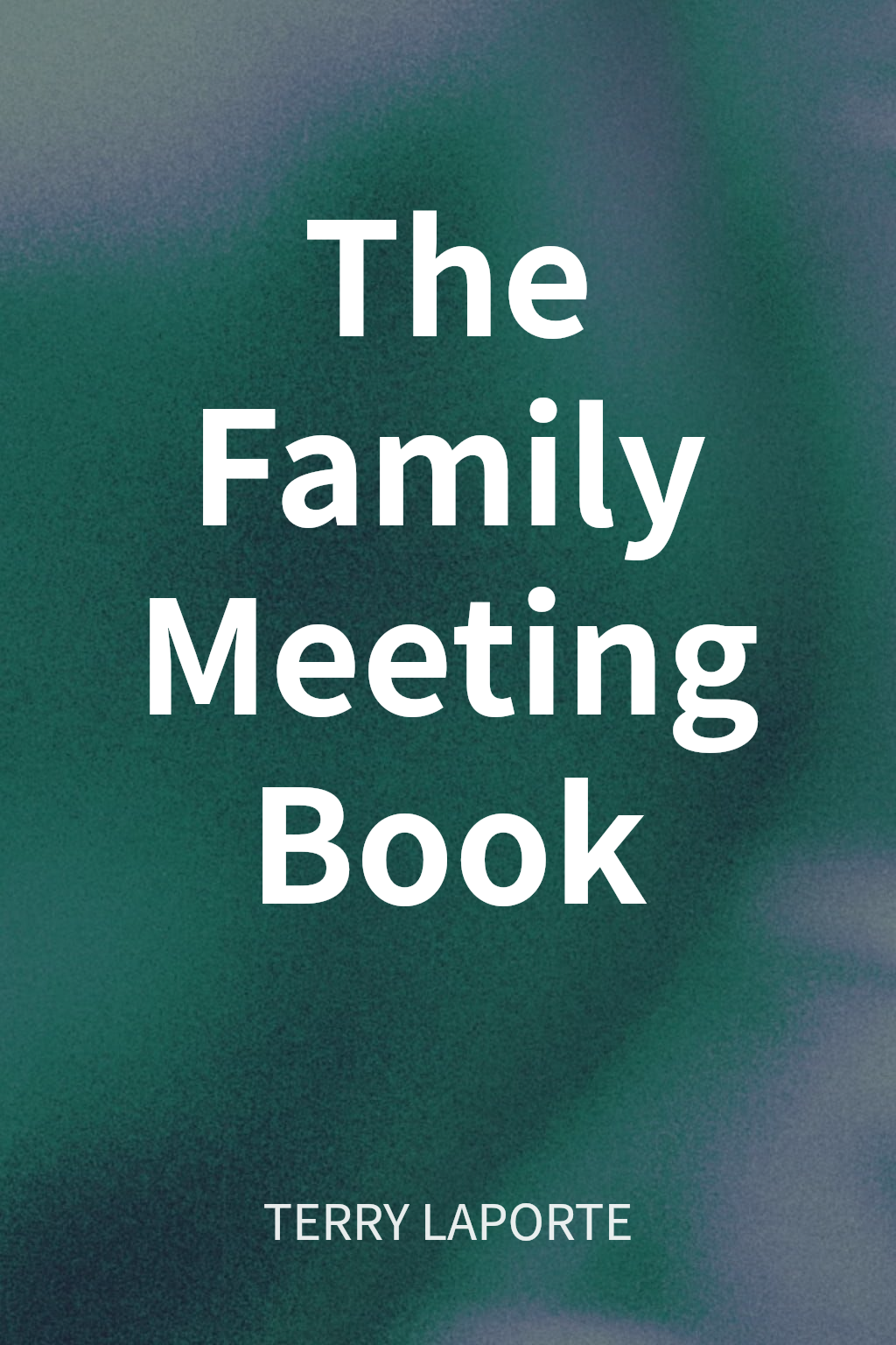 The Family Meeting Book cover
