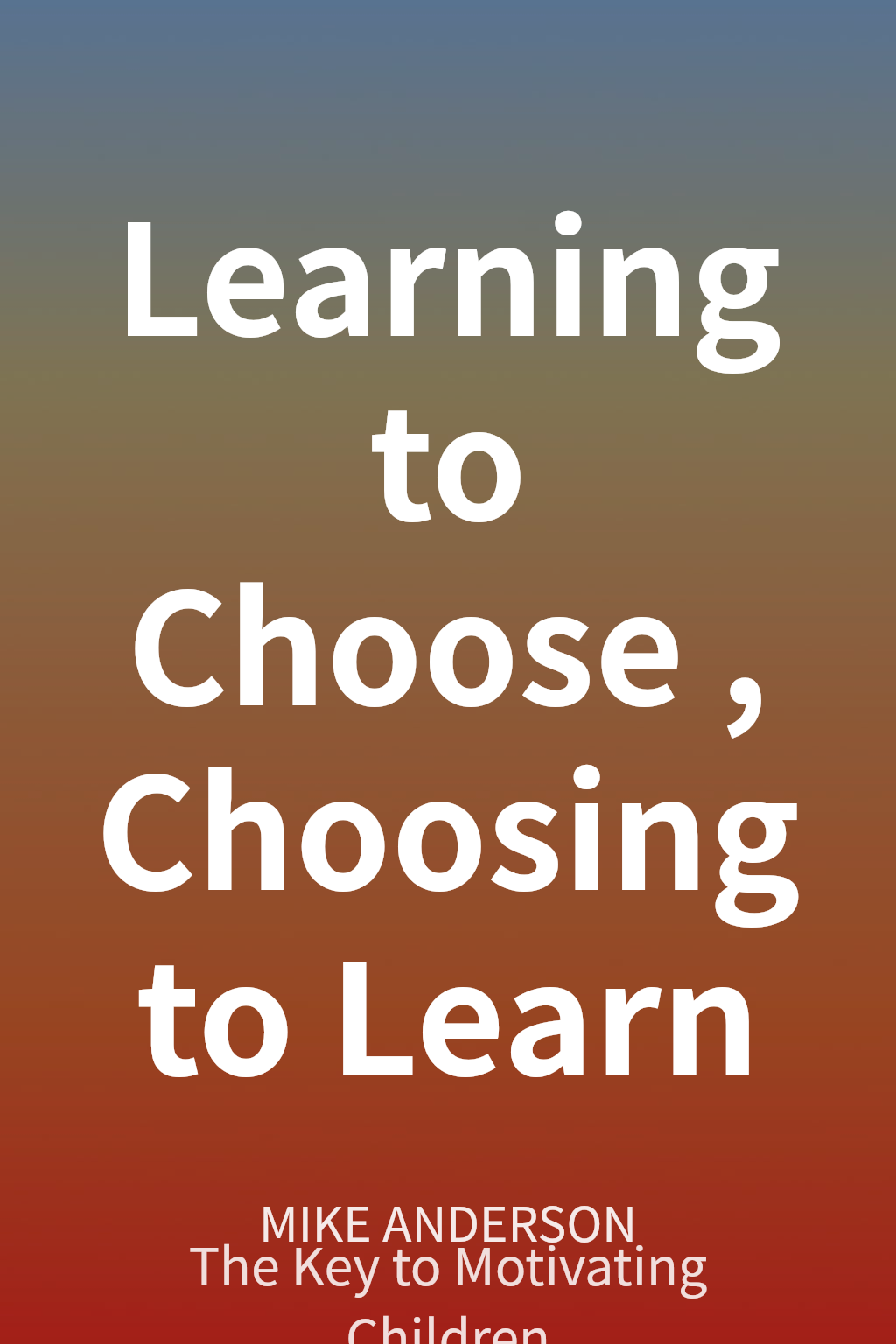 Learning to Choose, Choosing to Learn cover