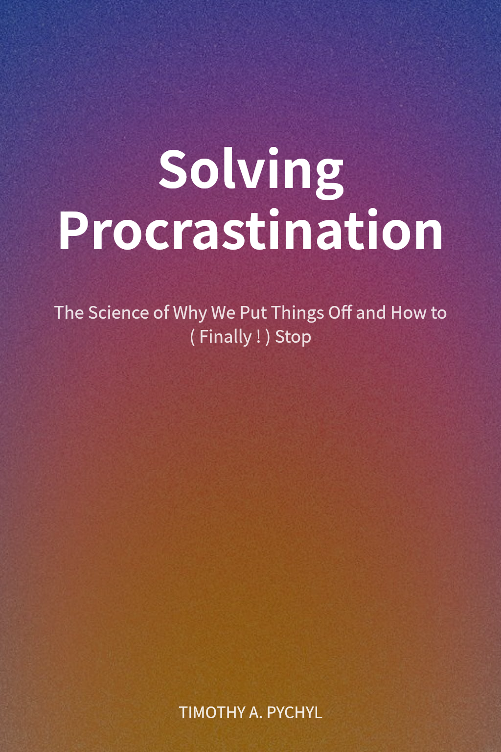 Solving Procrastination cover