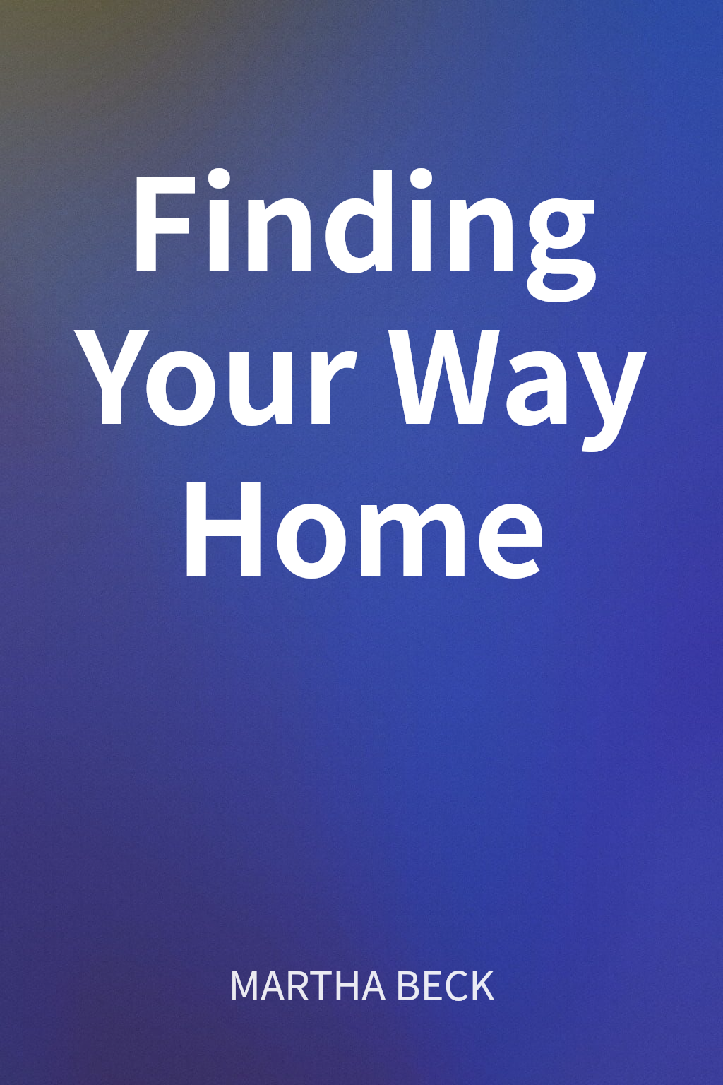 Finding Your Way Home cover