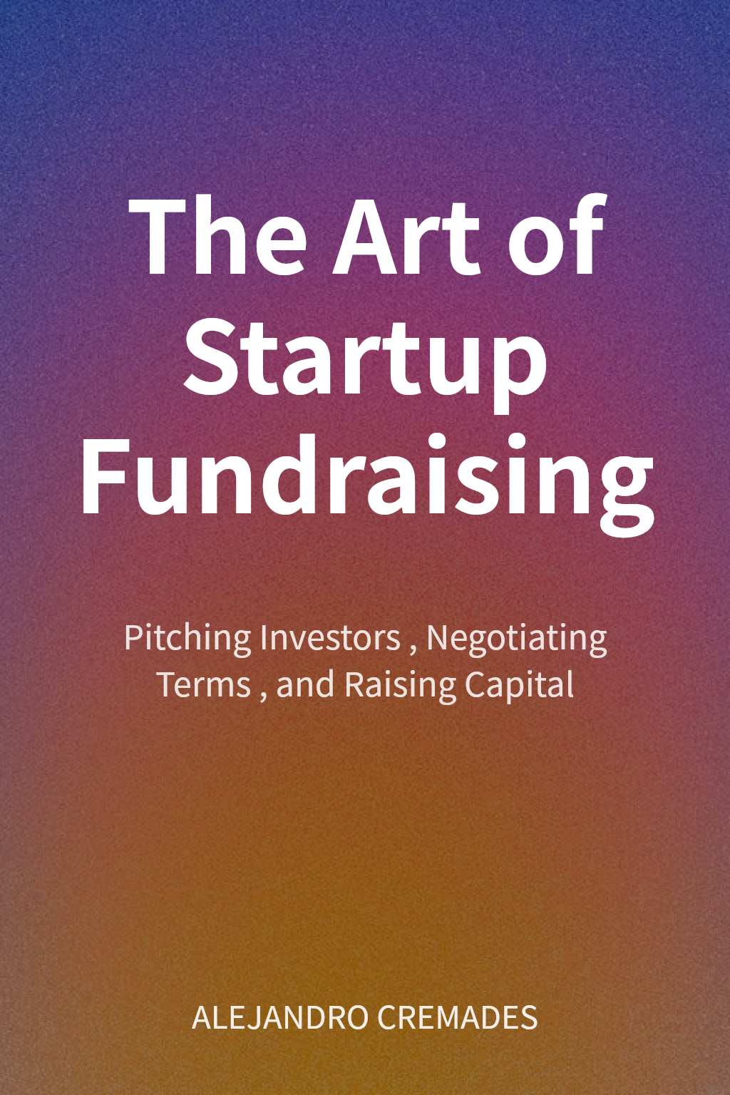 The Art of Startup Fundraising cover