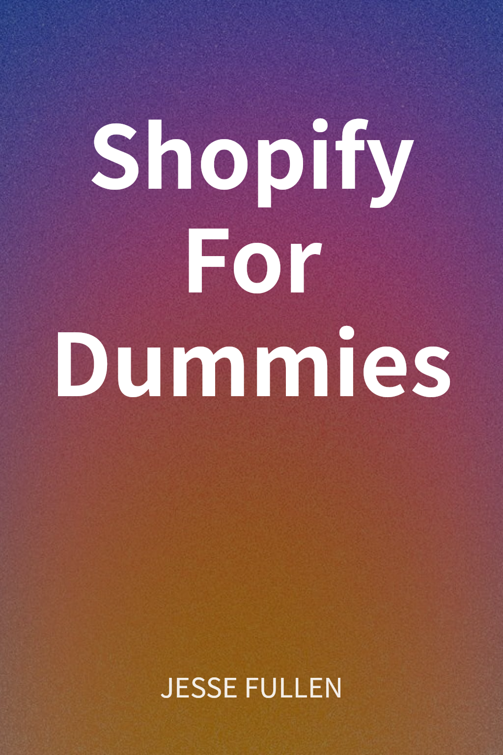 Shopify For Dummies cover