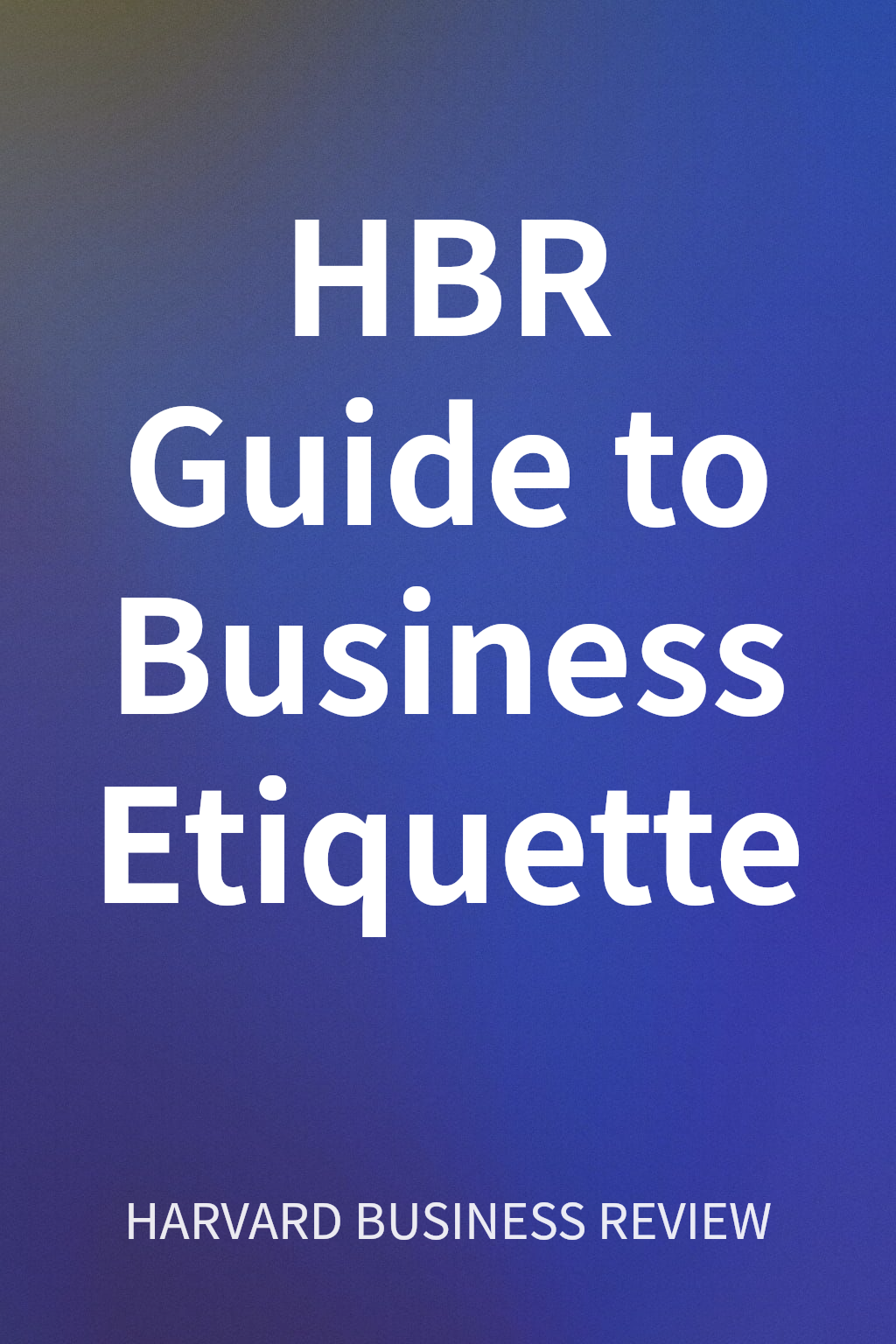 HBR Guide to Business Etiquette cover