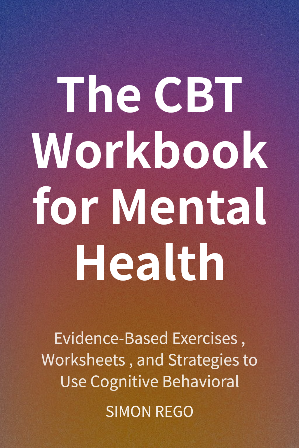 The CBT Workbook for Mental Health cover