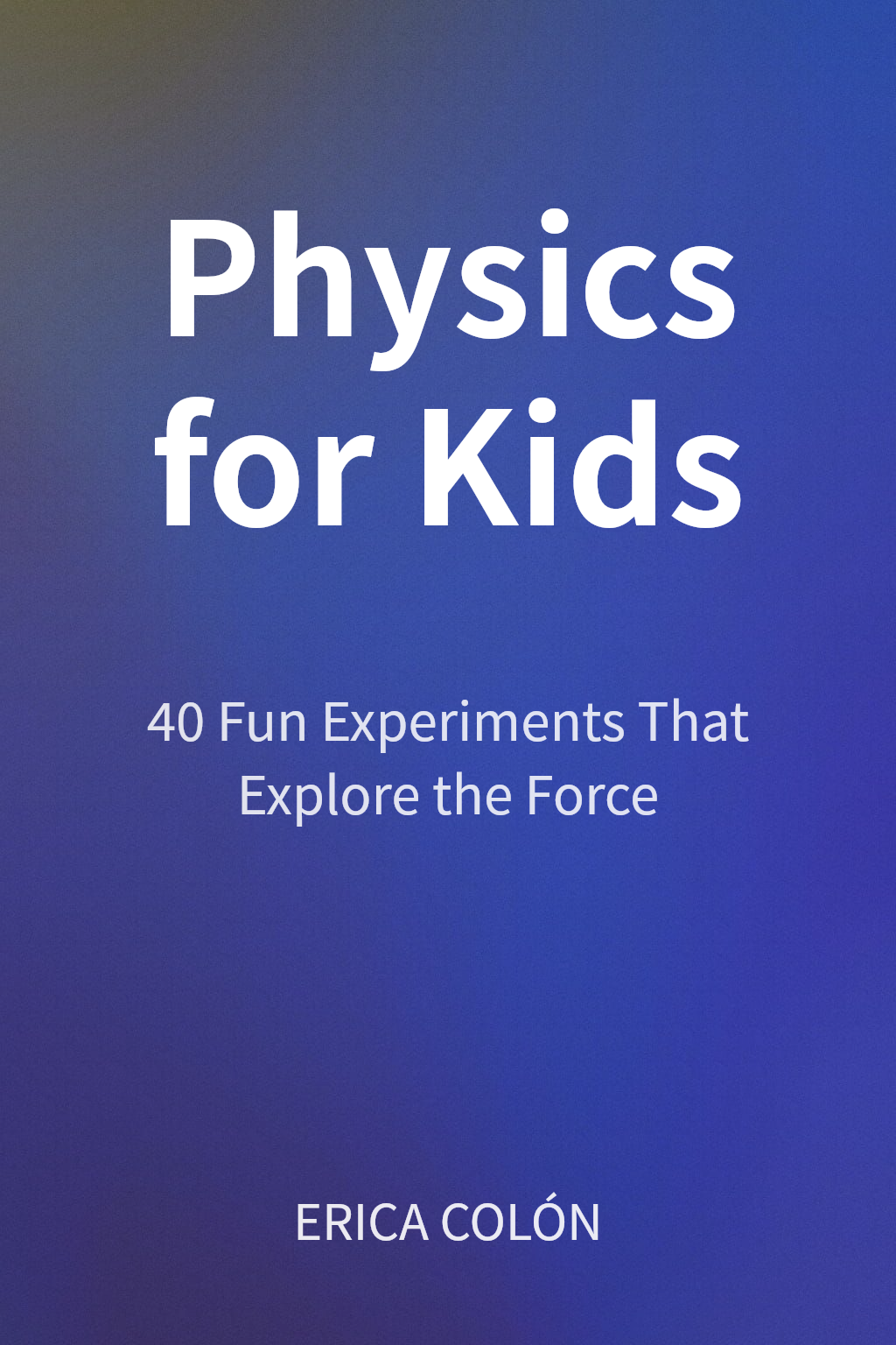 Physics for Kids cover