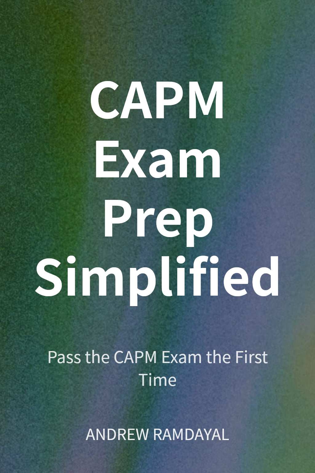 CAPM Exam Prep Simplified cover