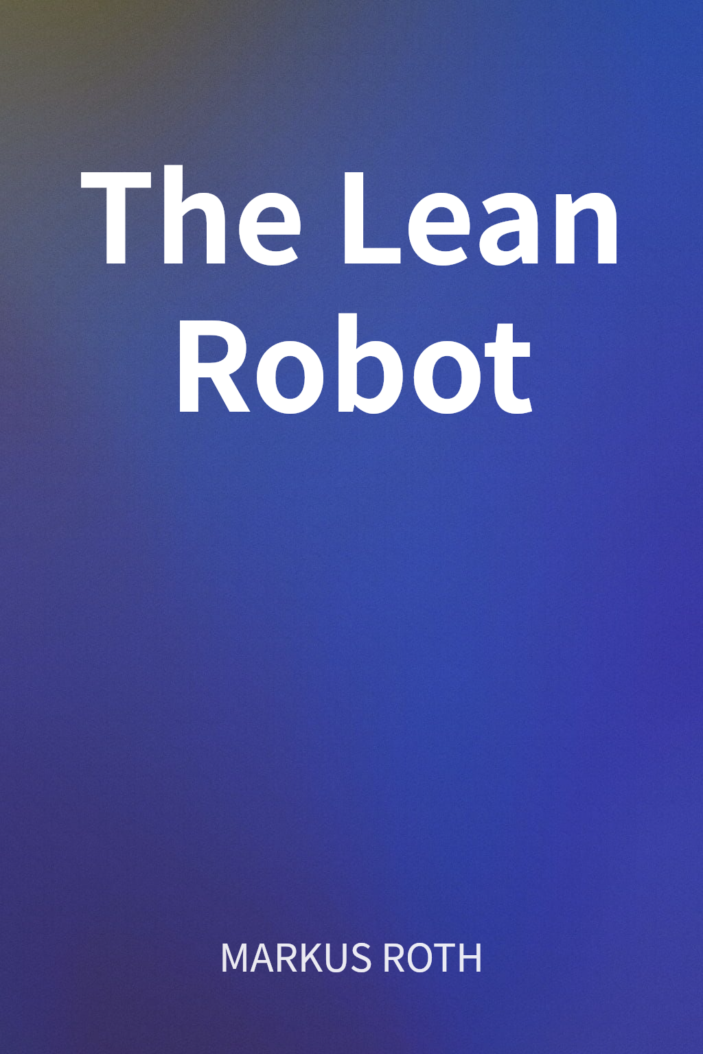 The Lean Robot cover