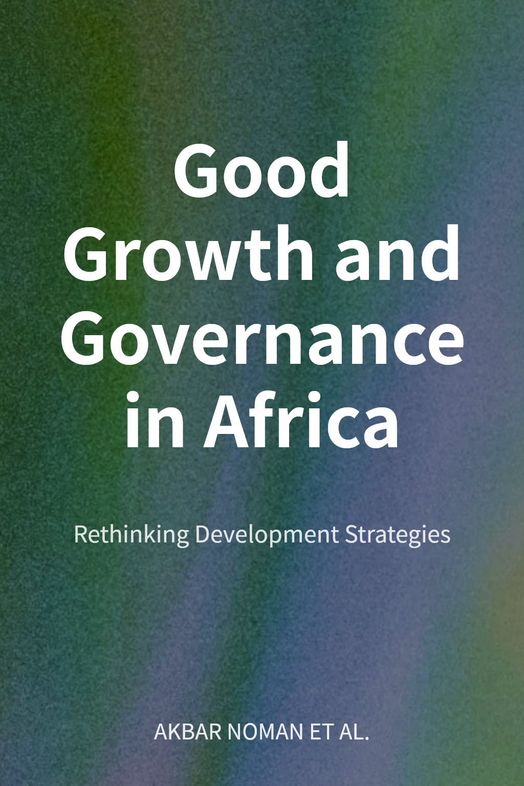 Good Growth and Governance in Africa cover
