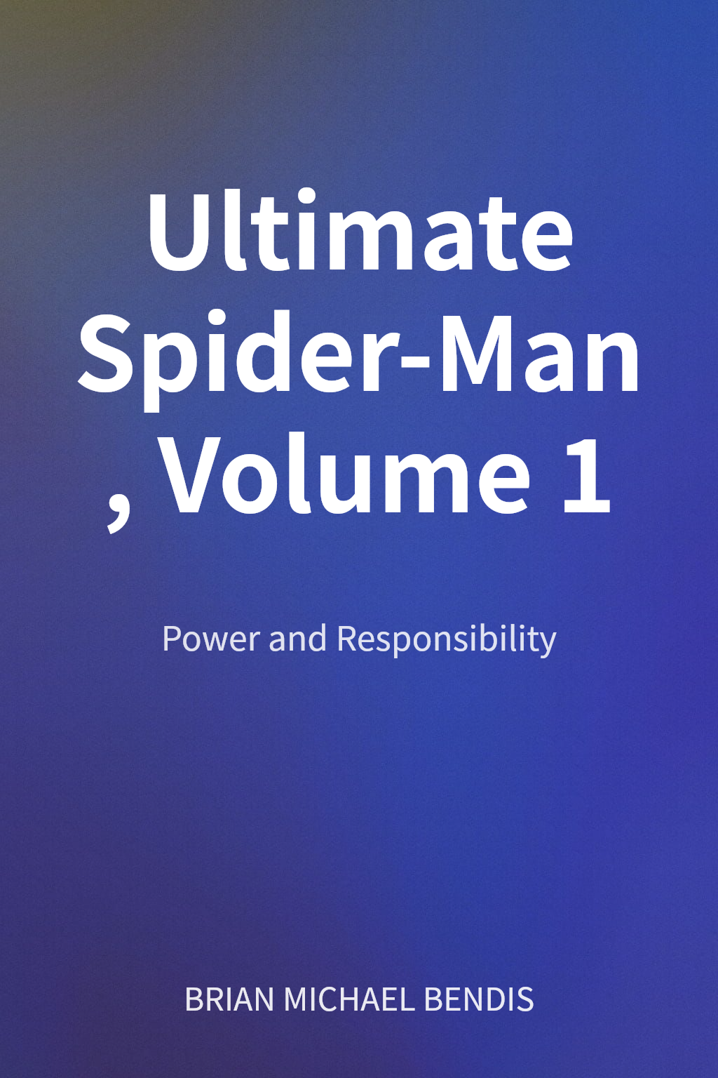 Ultimate Spider-Man, Volume 1 cover