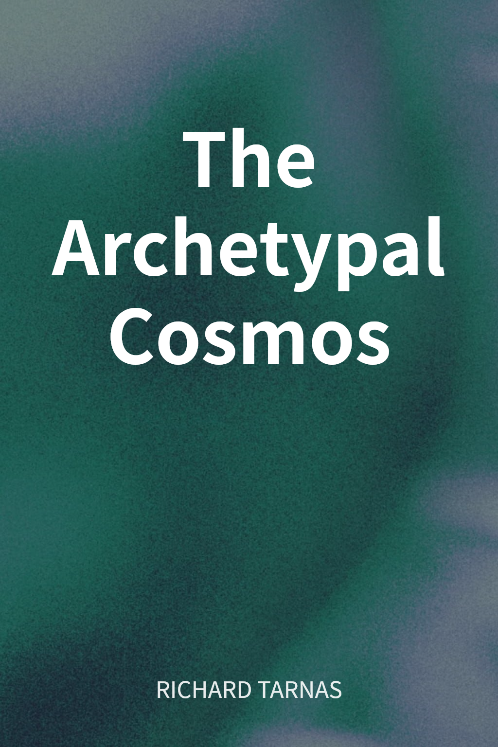 The Archetypal Cosmos cover