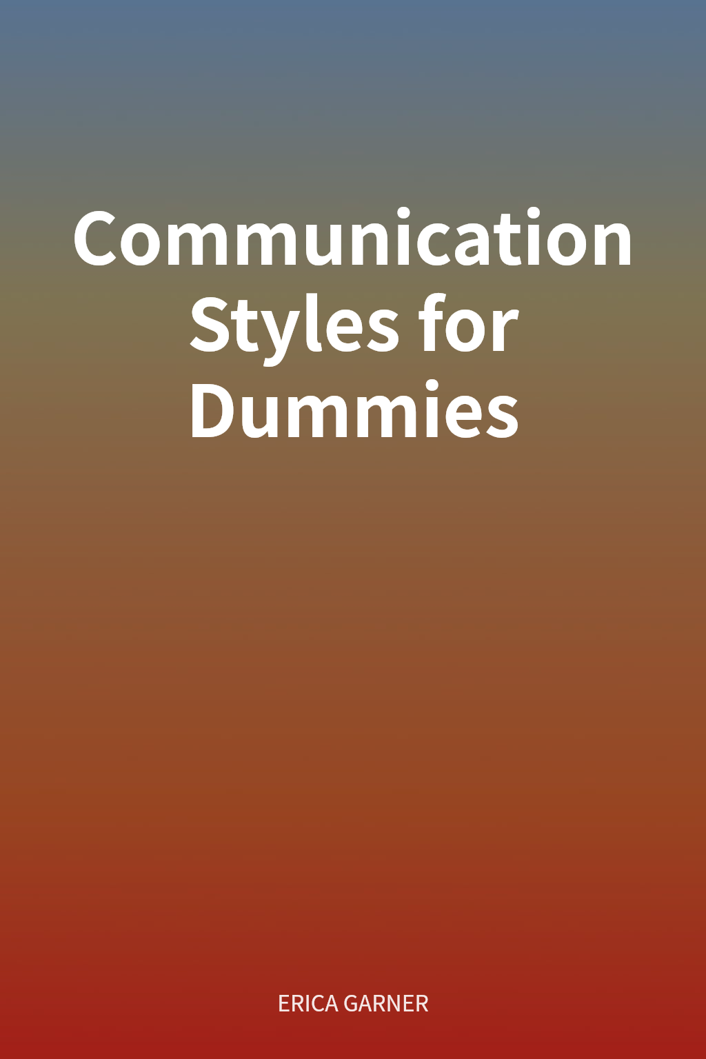 Communication Styles for Dummies cover
