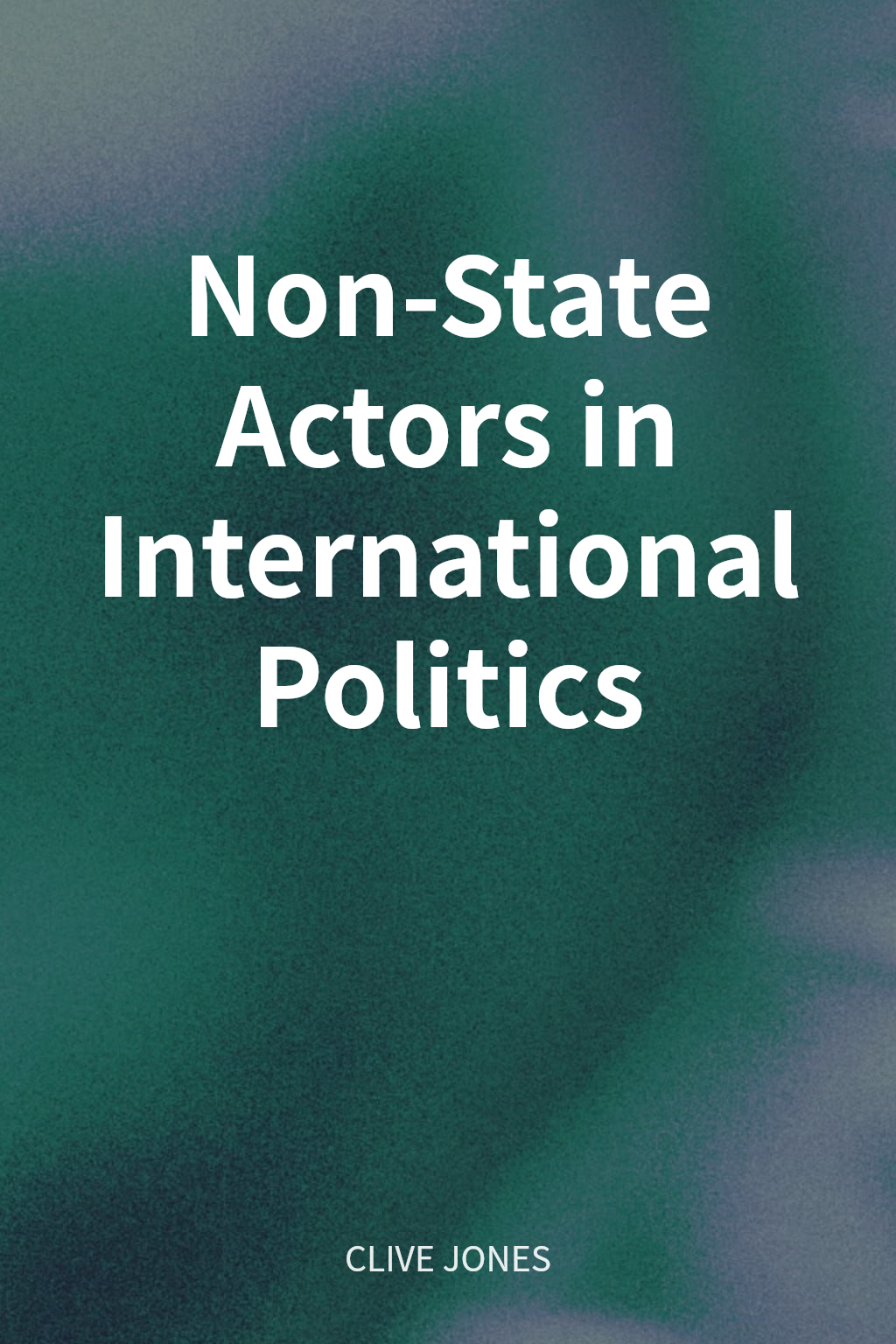 Non-State Actors in International Politics cover