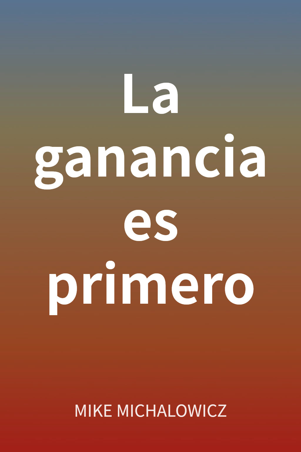 La ganancia es primero cover