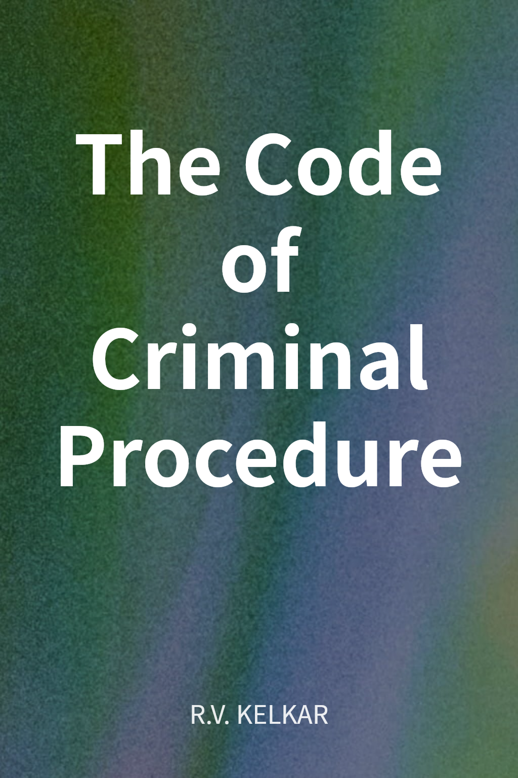 The Code of Criminal Procedure cover