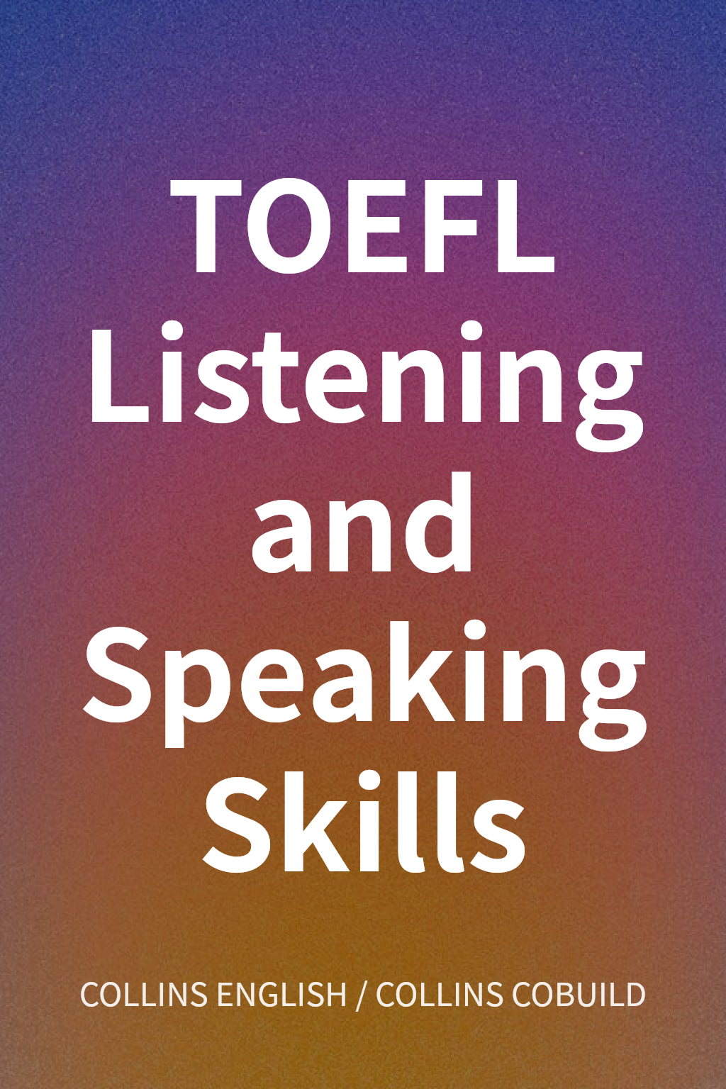 TOEFL Listening and Speaking Skills cover