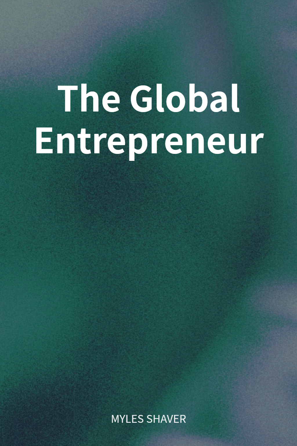 The Global Entrepreneur cover