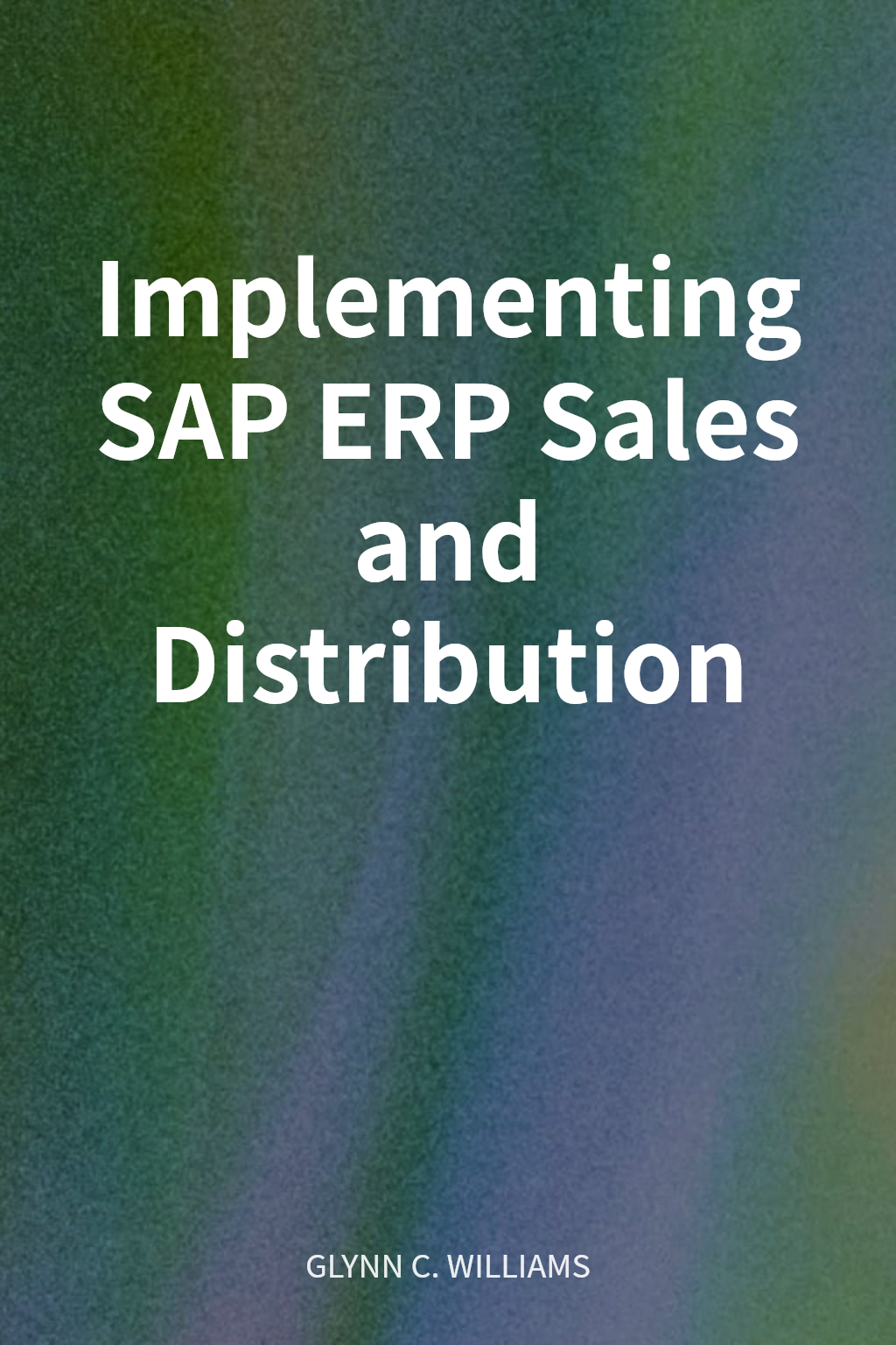Implementing SAP ERP Sales and Distribution cover
