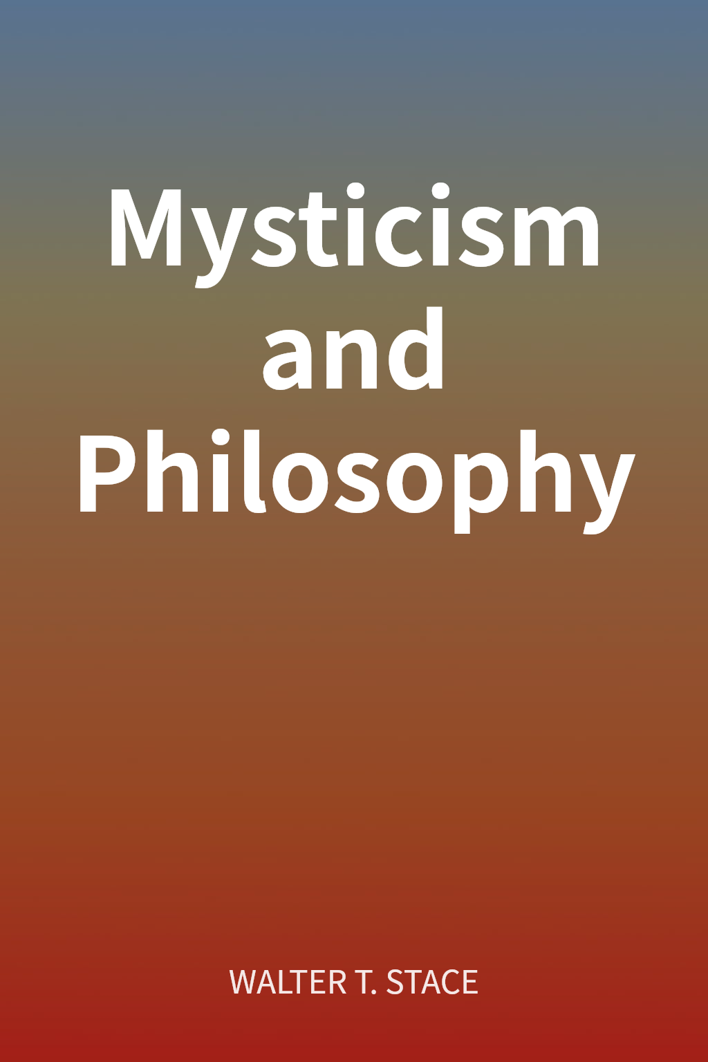 Mysticism and Philosophy cover