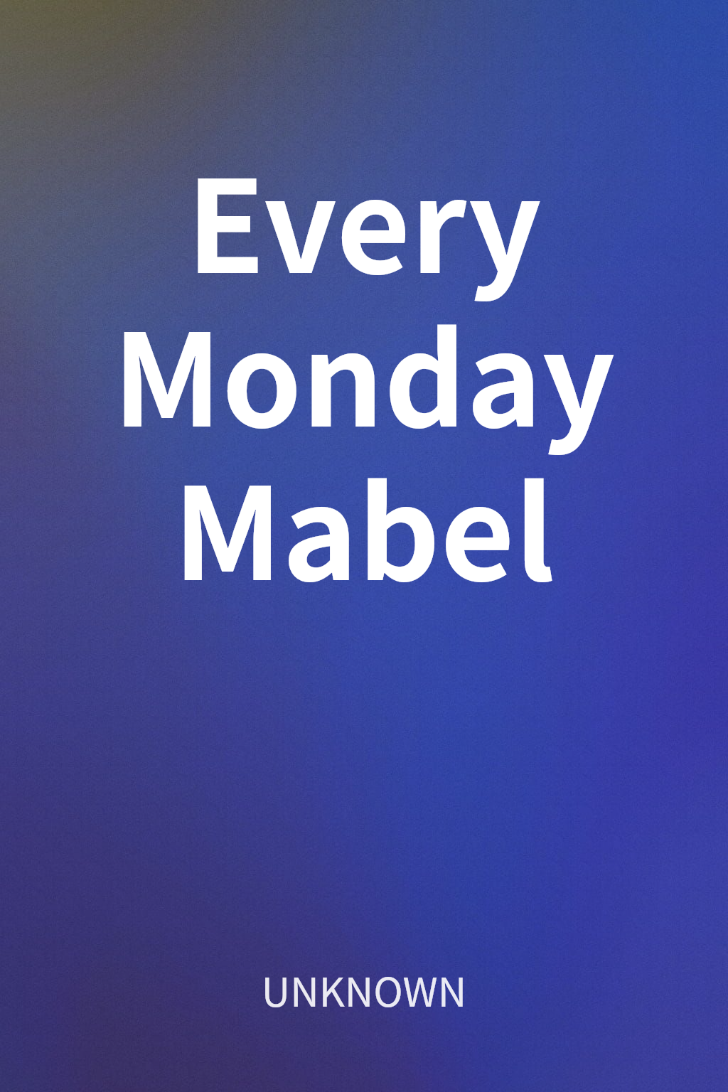 Every Monday Mabel cover