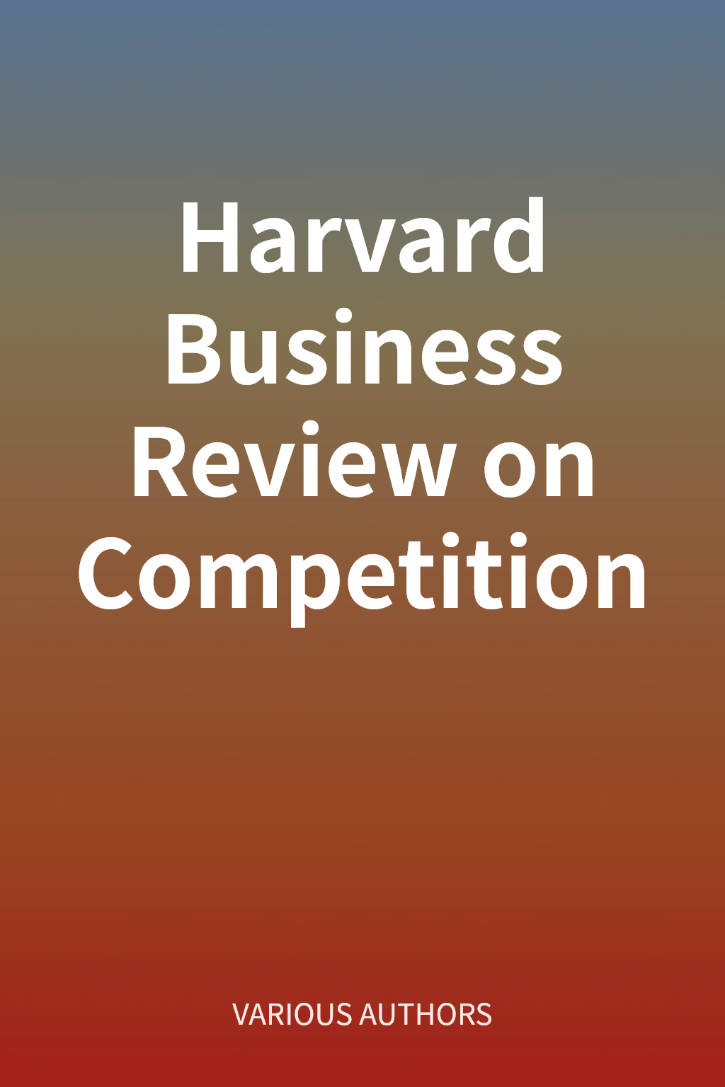 Harvard Business Review on Competition cover