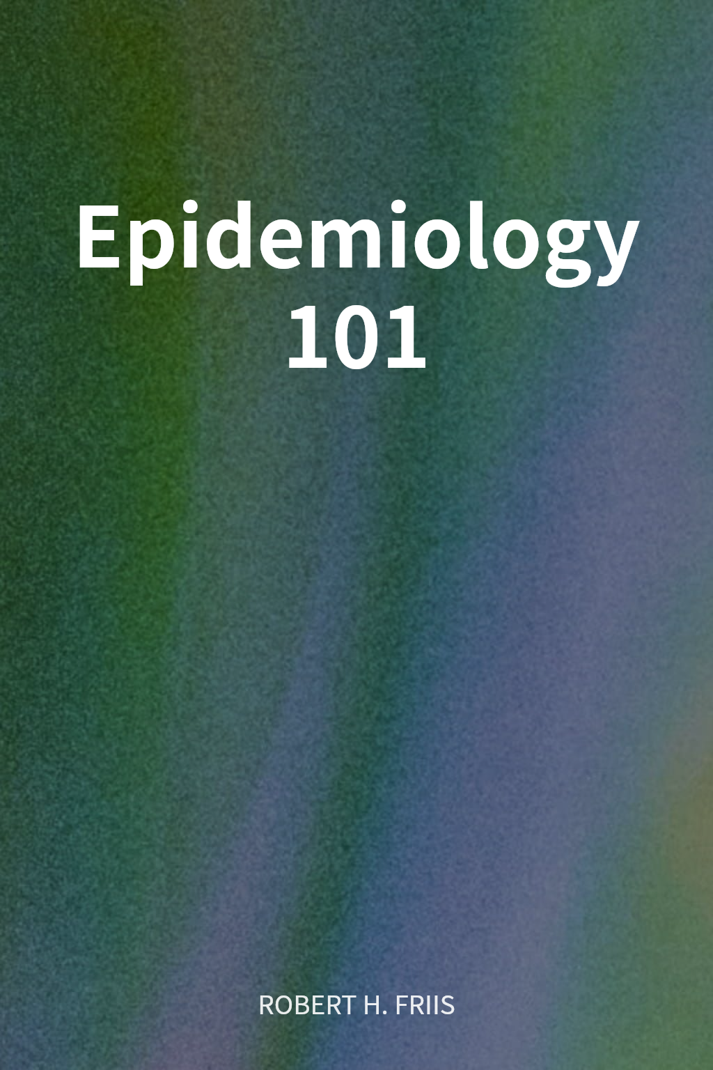 Epidemiology 101 cover