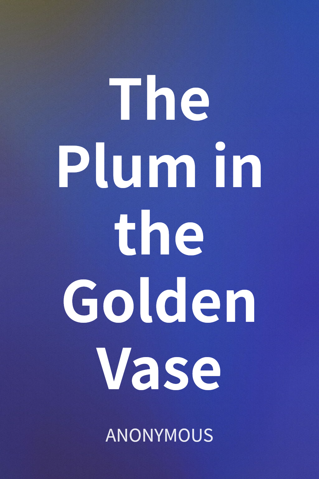 The Plum in the Golden Vase cover